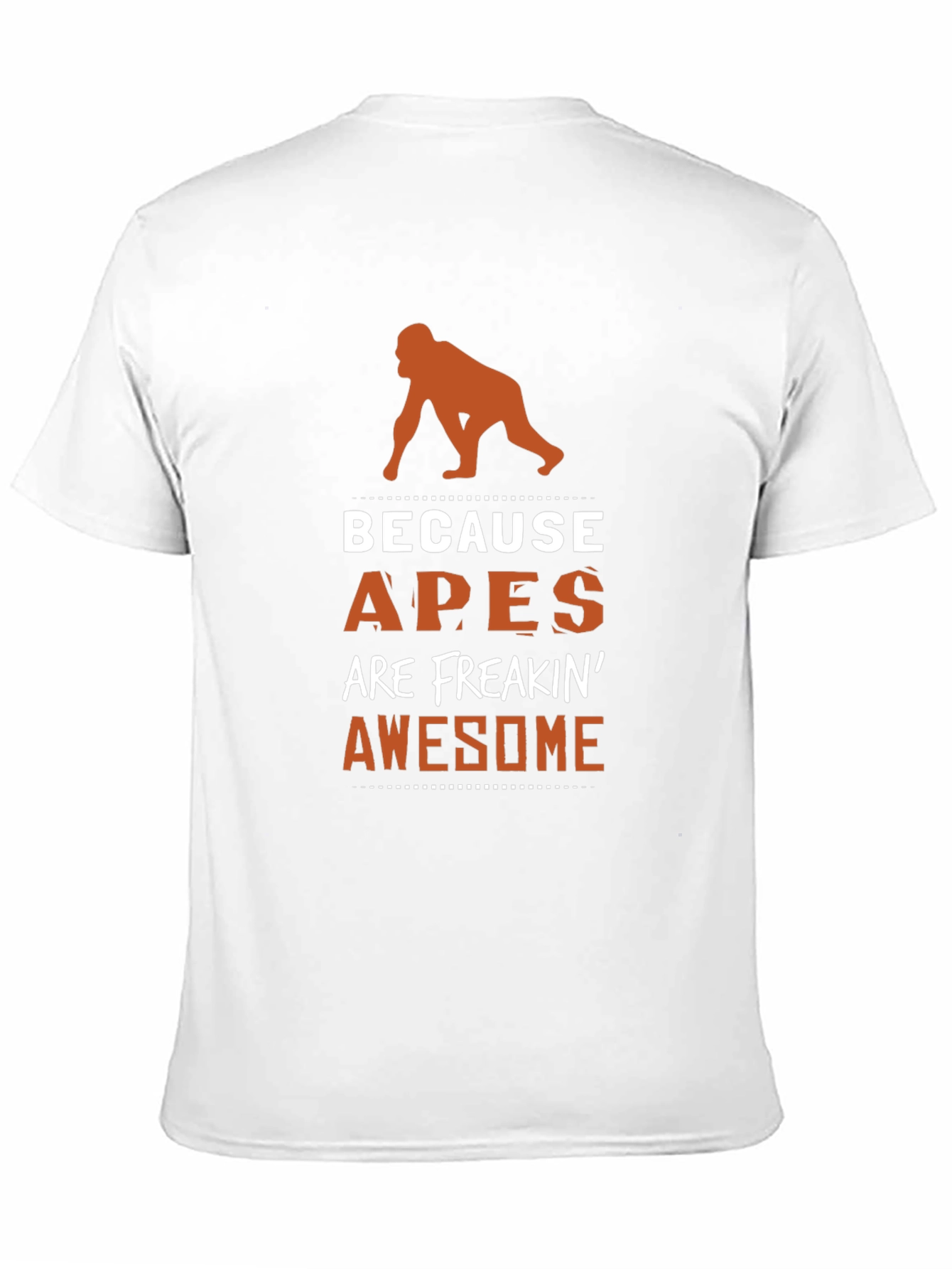 Apes Are Freakin Awesome Graphic Tee