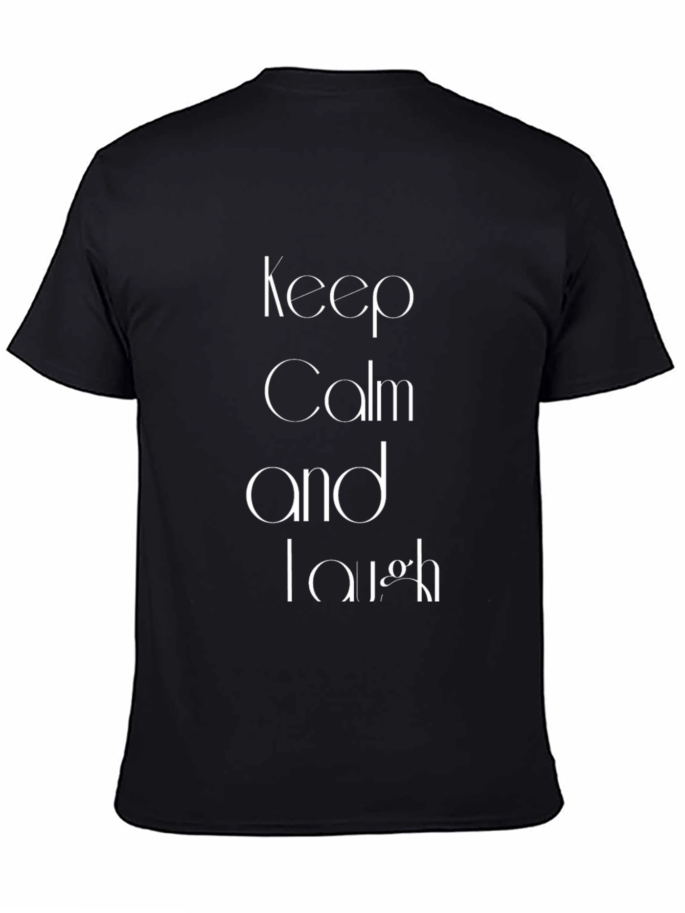 Keep Calm and Laugh Black T-Shirt