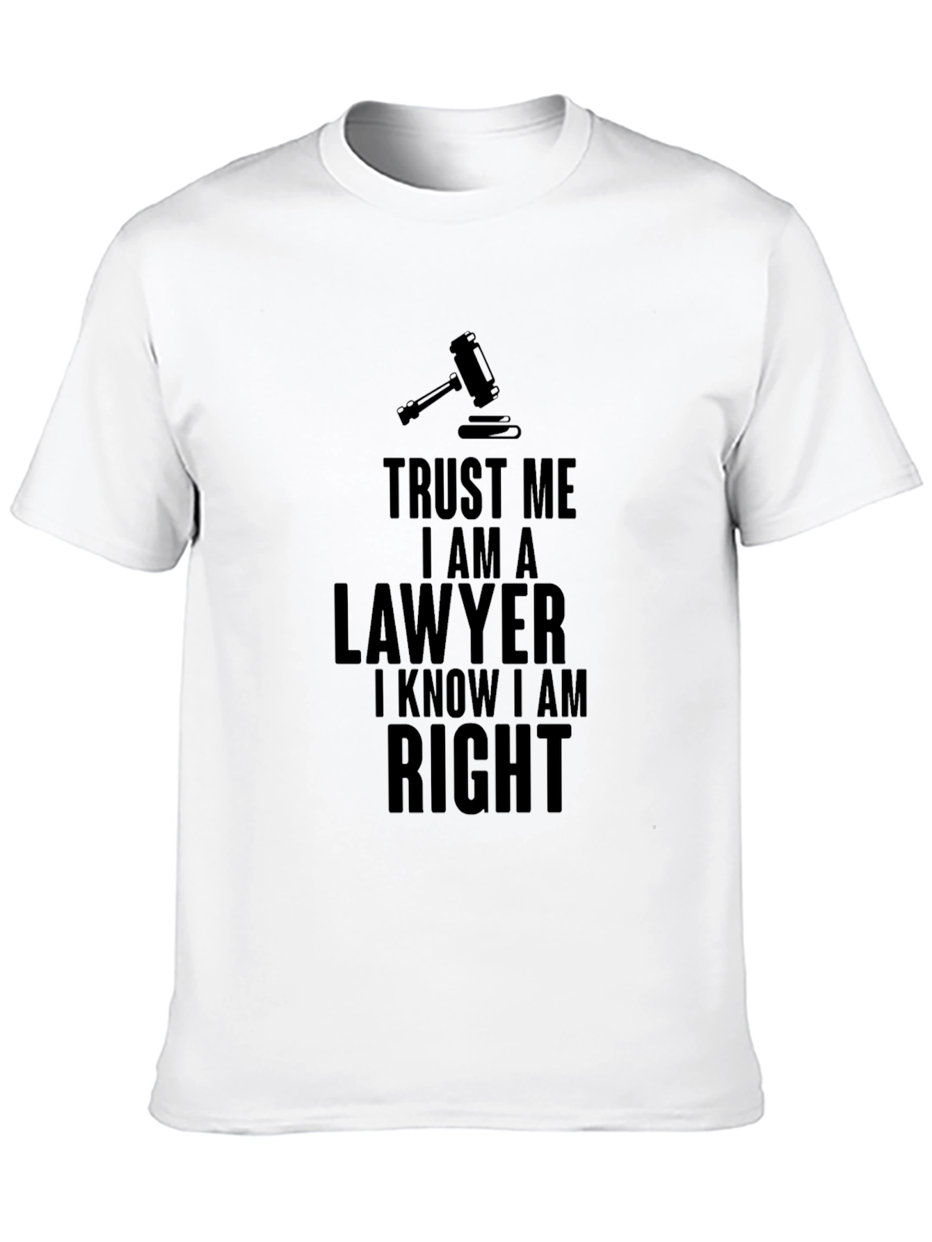 Trust Me I Am A Lawyer T-Shirt
