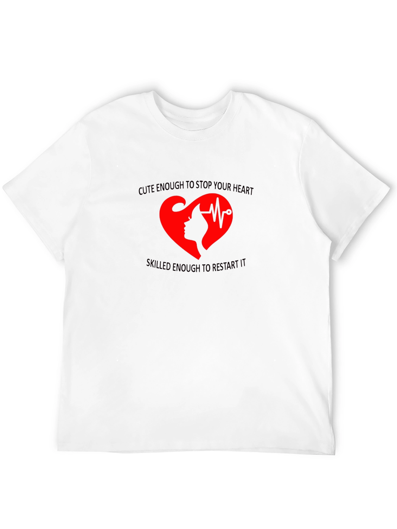 Cute Nurse Heartbeat T-Shirt - Stop & Restart Heart!