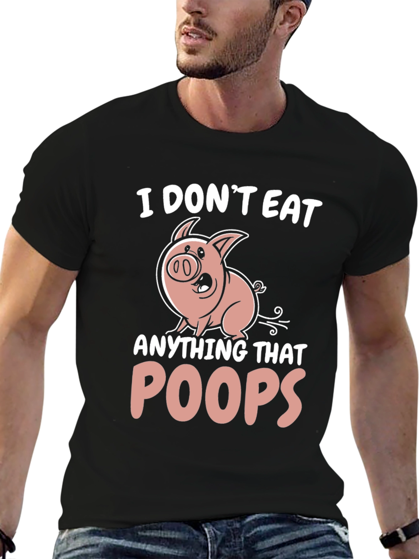 I Dont Eat Anything That Poops T-Shirt