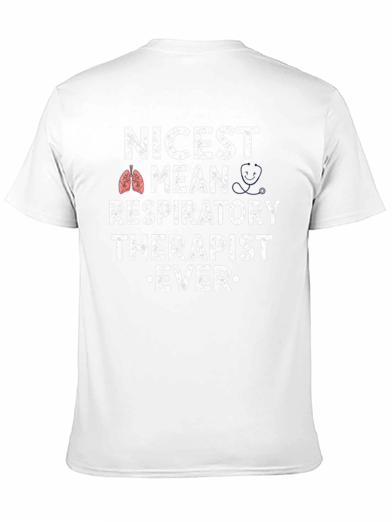 Nicest Respiratory Therapist Ever Graphic T-Shirt