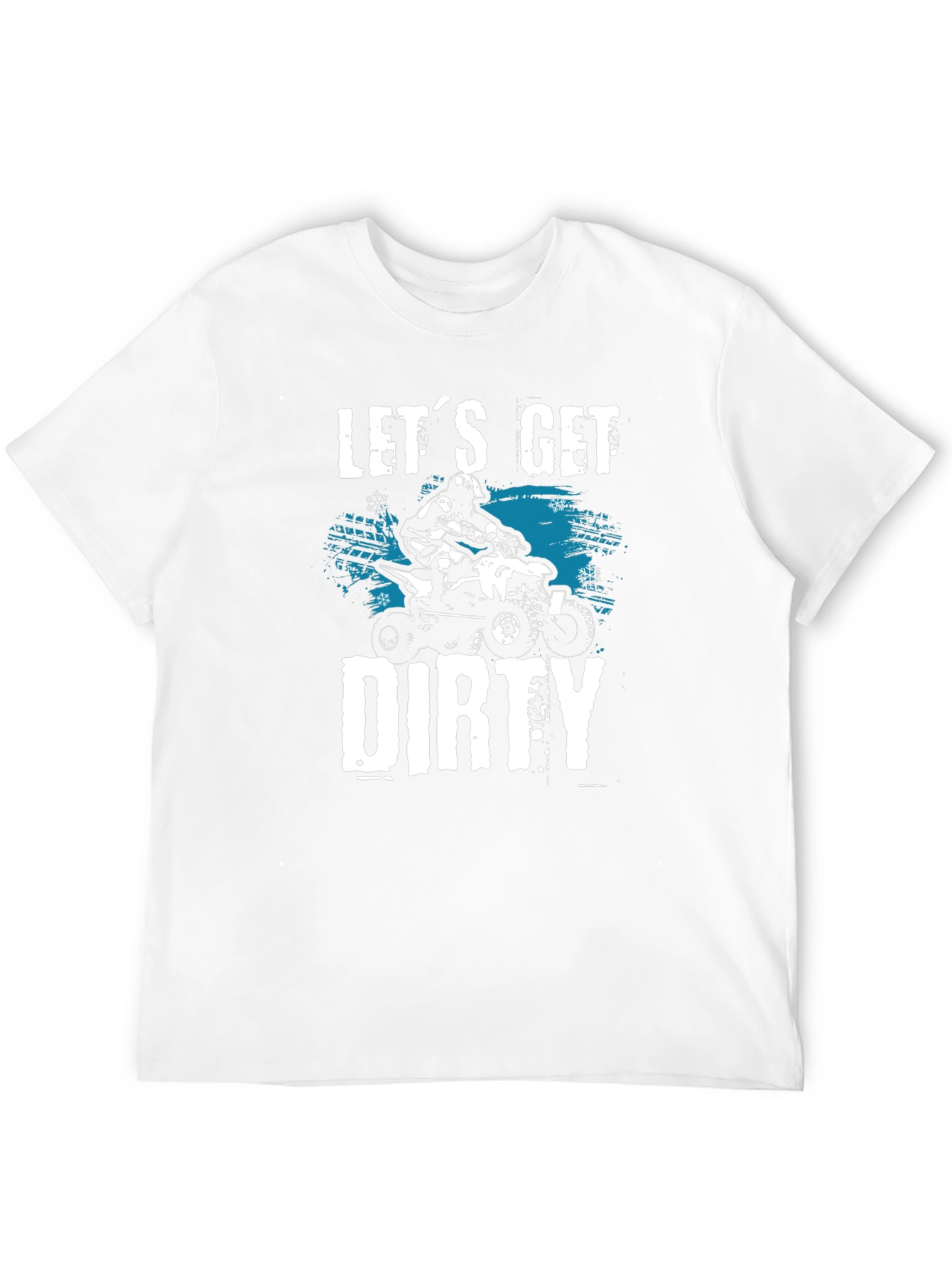 Lets Get Dirty ATV T-Shirt