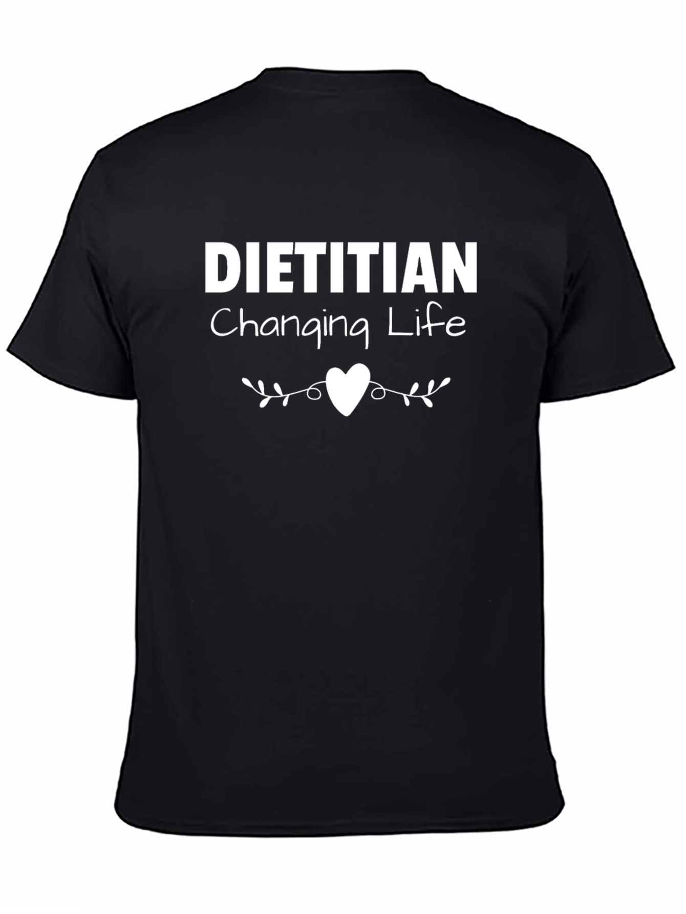 Dietitian Changing Life Graphic T-Shirt