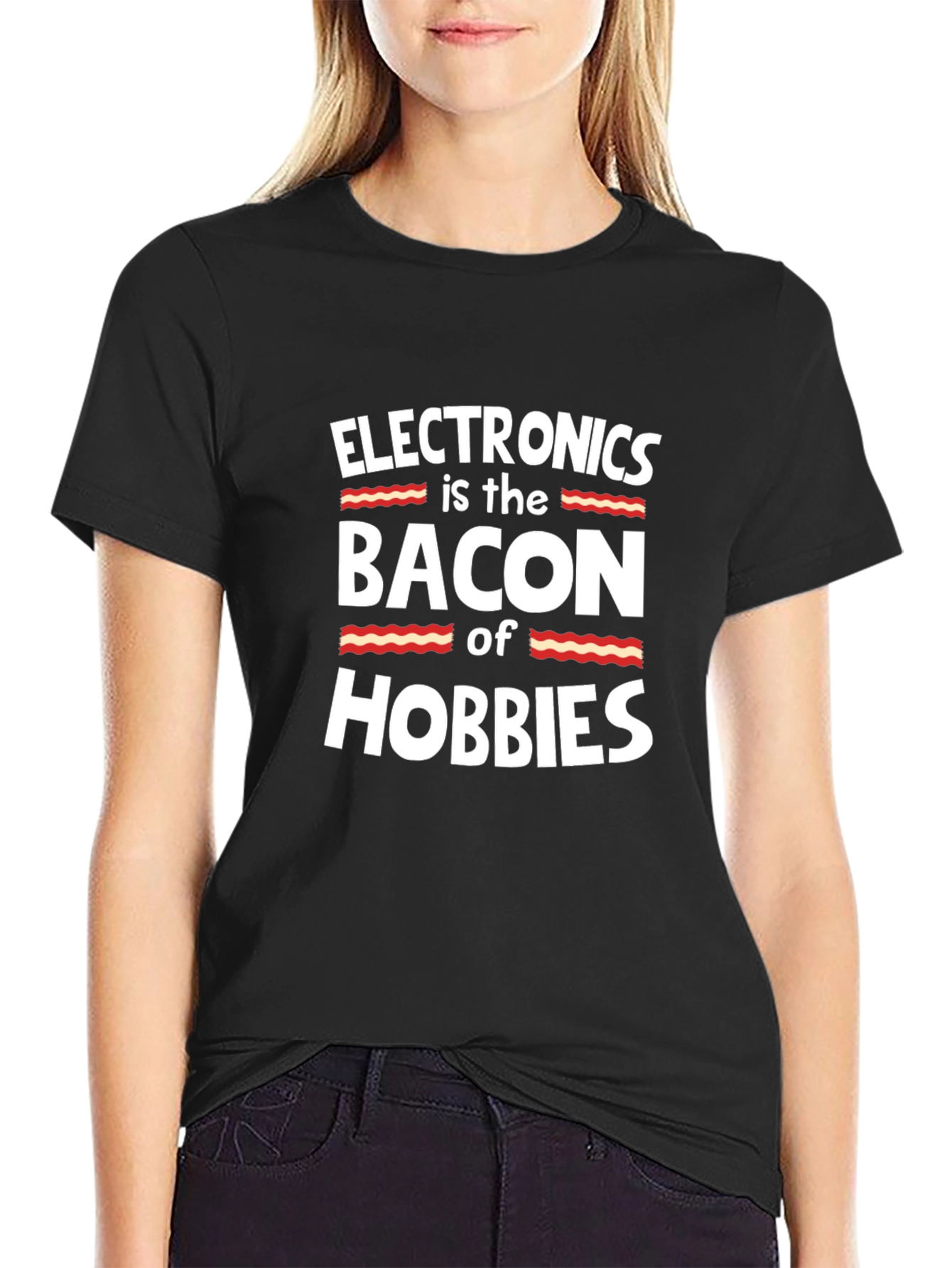 Electronics Bacon Hobbies Black T-Shirt