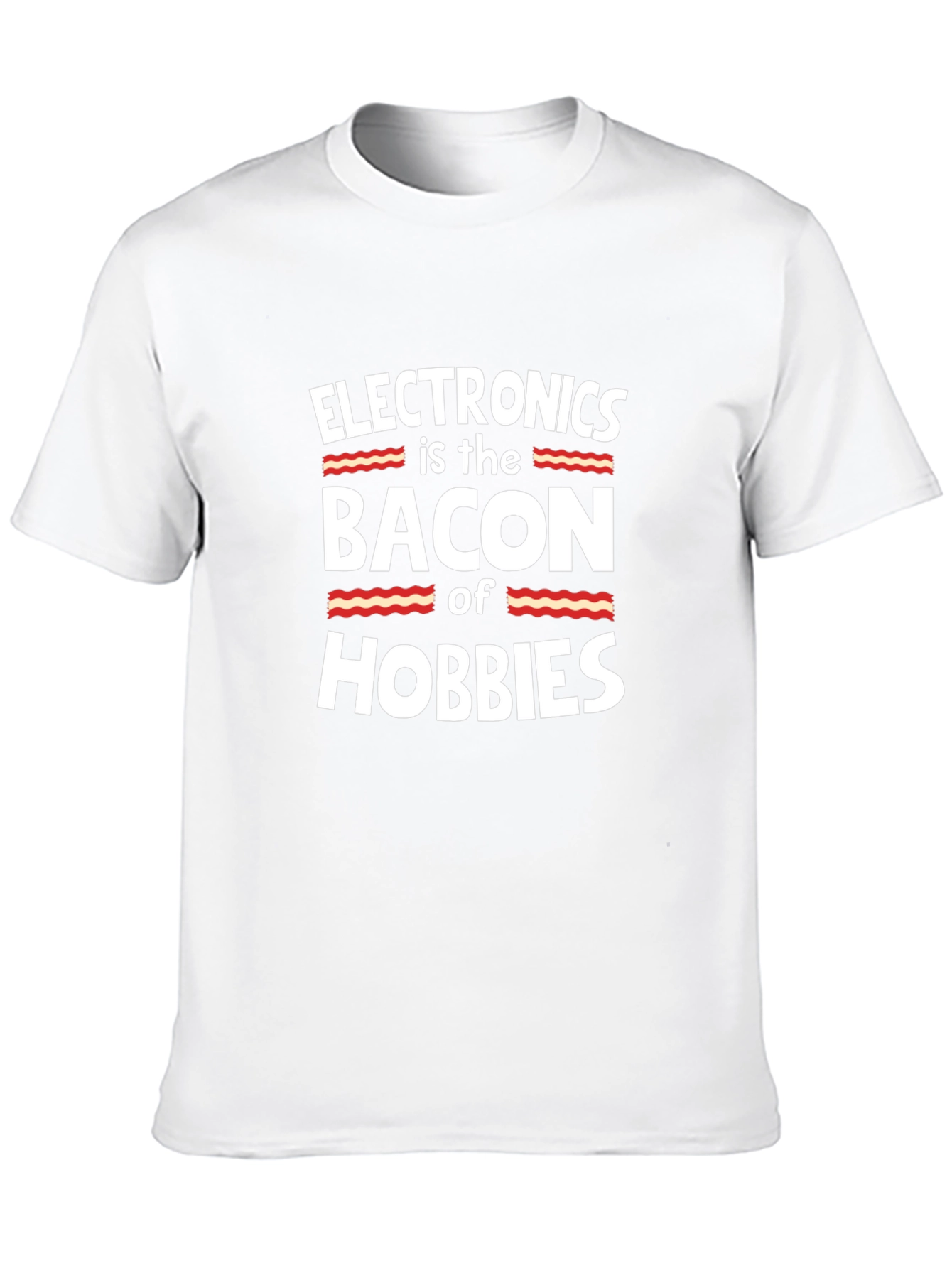 Electronics Bacon Hobbies Black T-Shirt