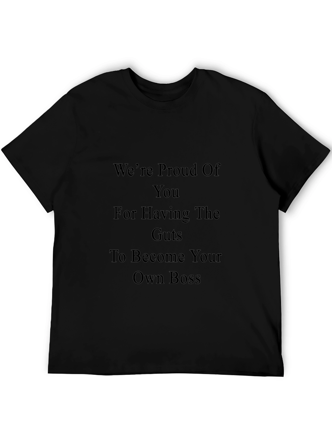 Proud of You Black T-Shirt
