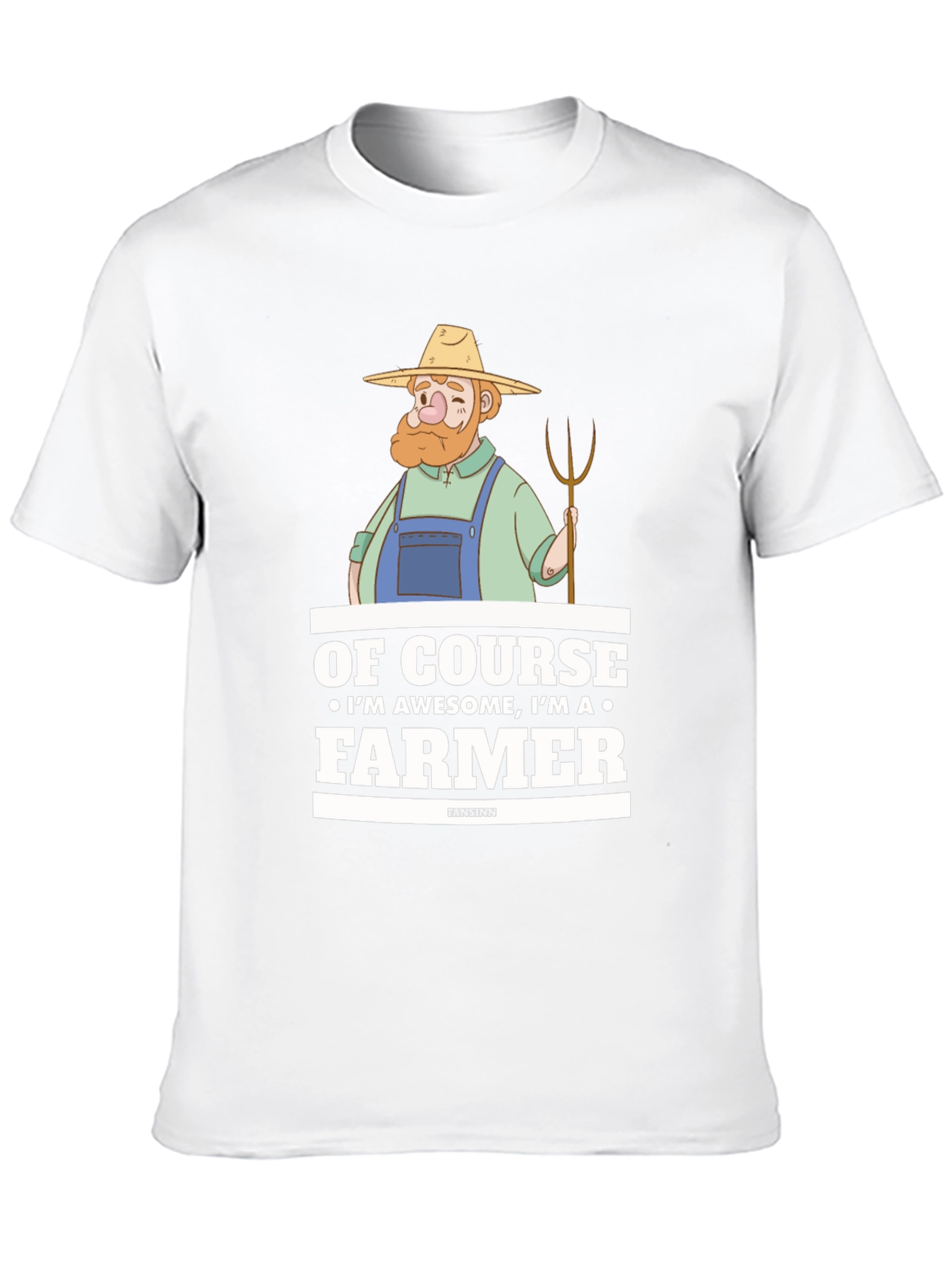Awesome Farmer Graphic T-Shirt - Of Course Im Awesome