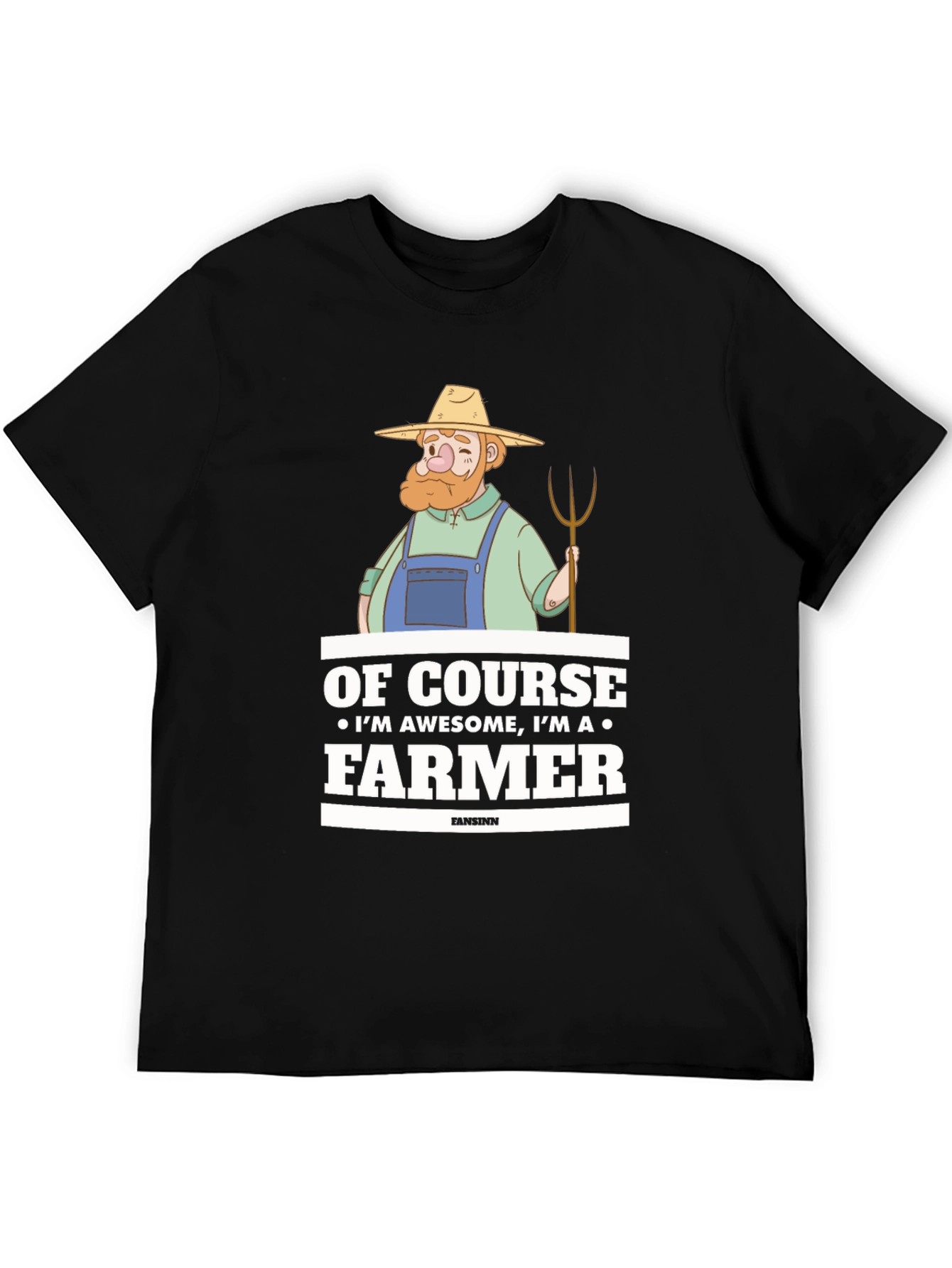 Awesome Farmer Graphic T-Shirt - Of Course Im Awesome