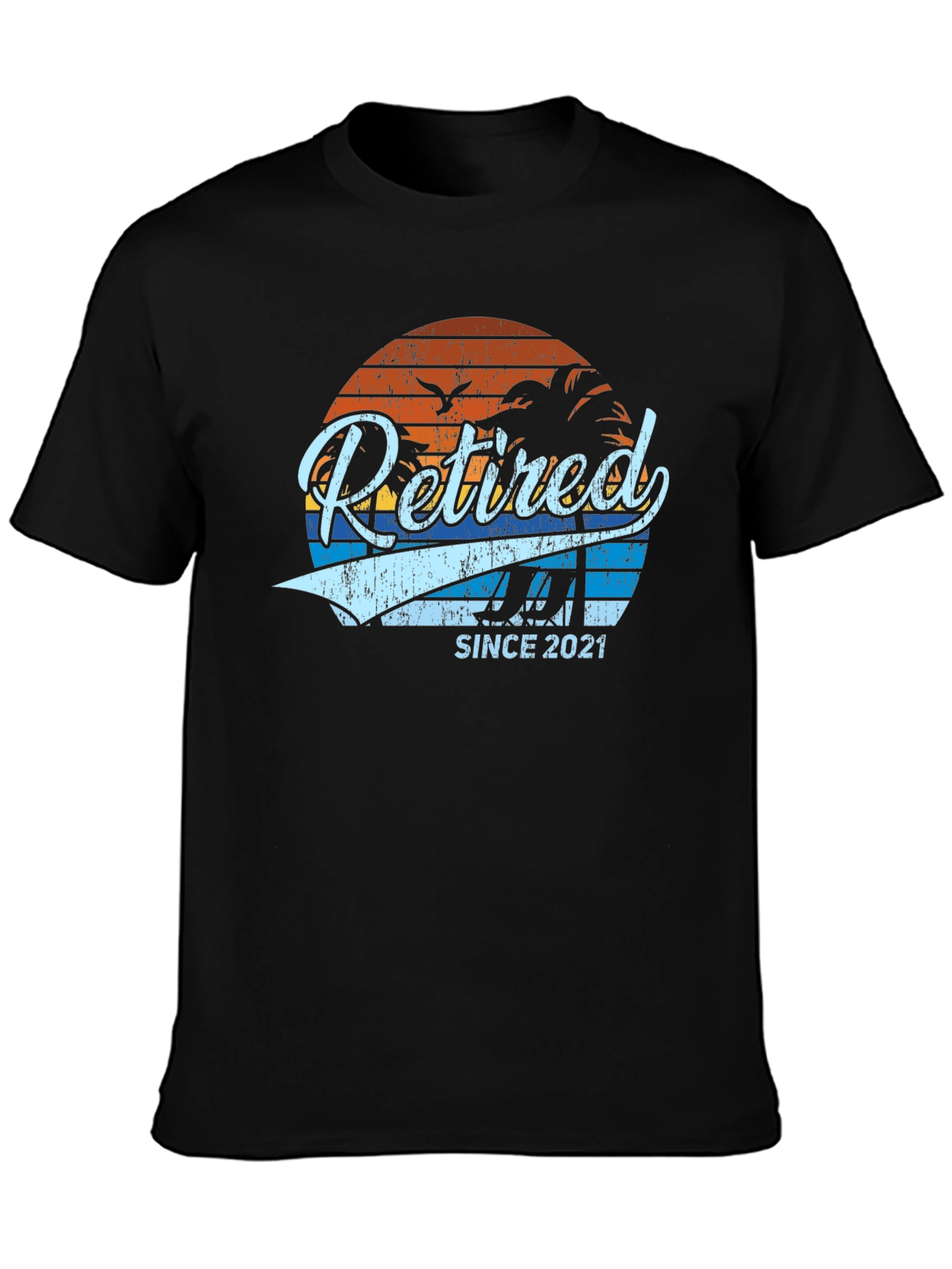 Retired Since 2021 T-Shirt