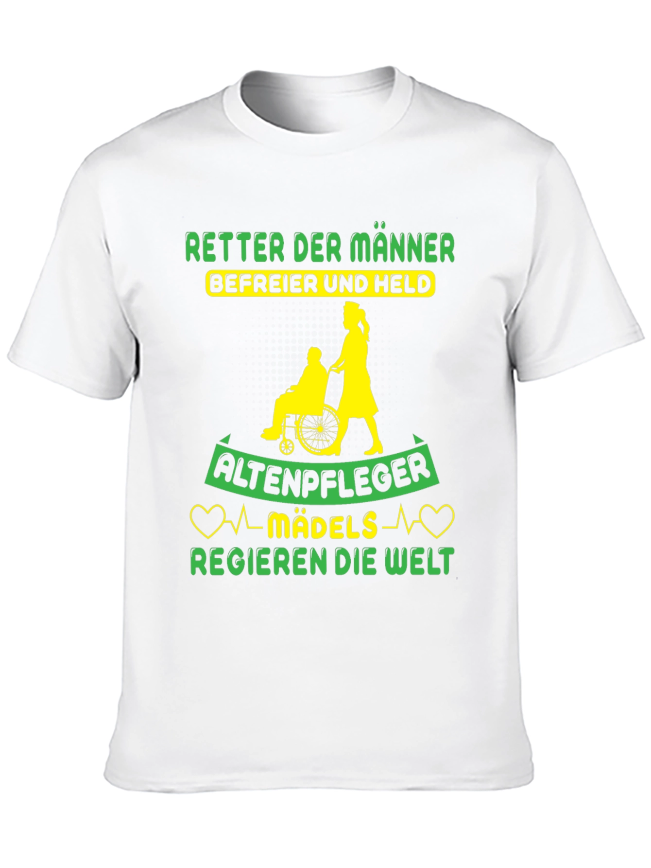 Altenpfleger Mädels Regieren T-Shirt
