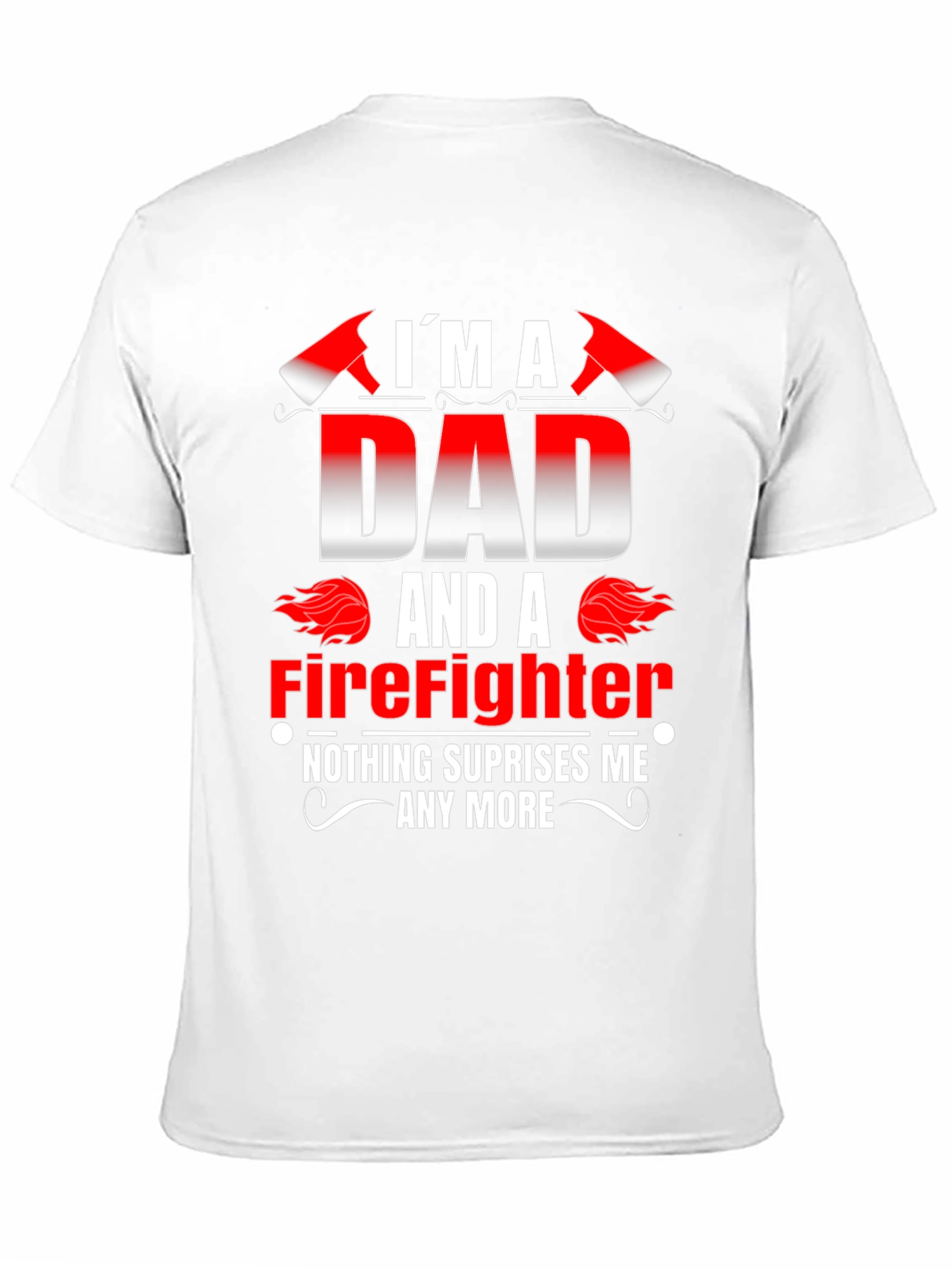 Dad Firefighter Graphic Tee - Novelty Gift