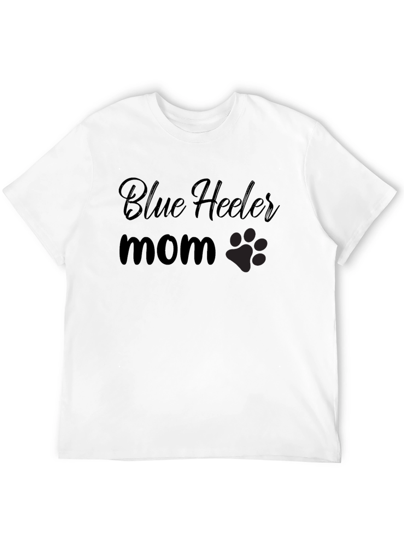 Blue Heeler Mom T-Shirt - Dog Lover Gift