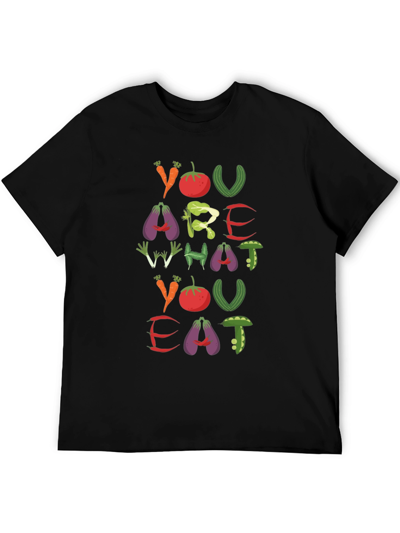 You Are What You Eat Vegan T-Shirt