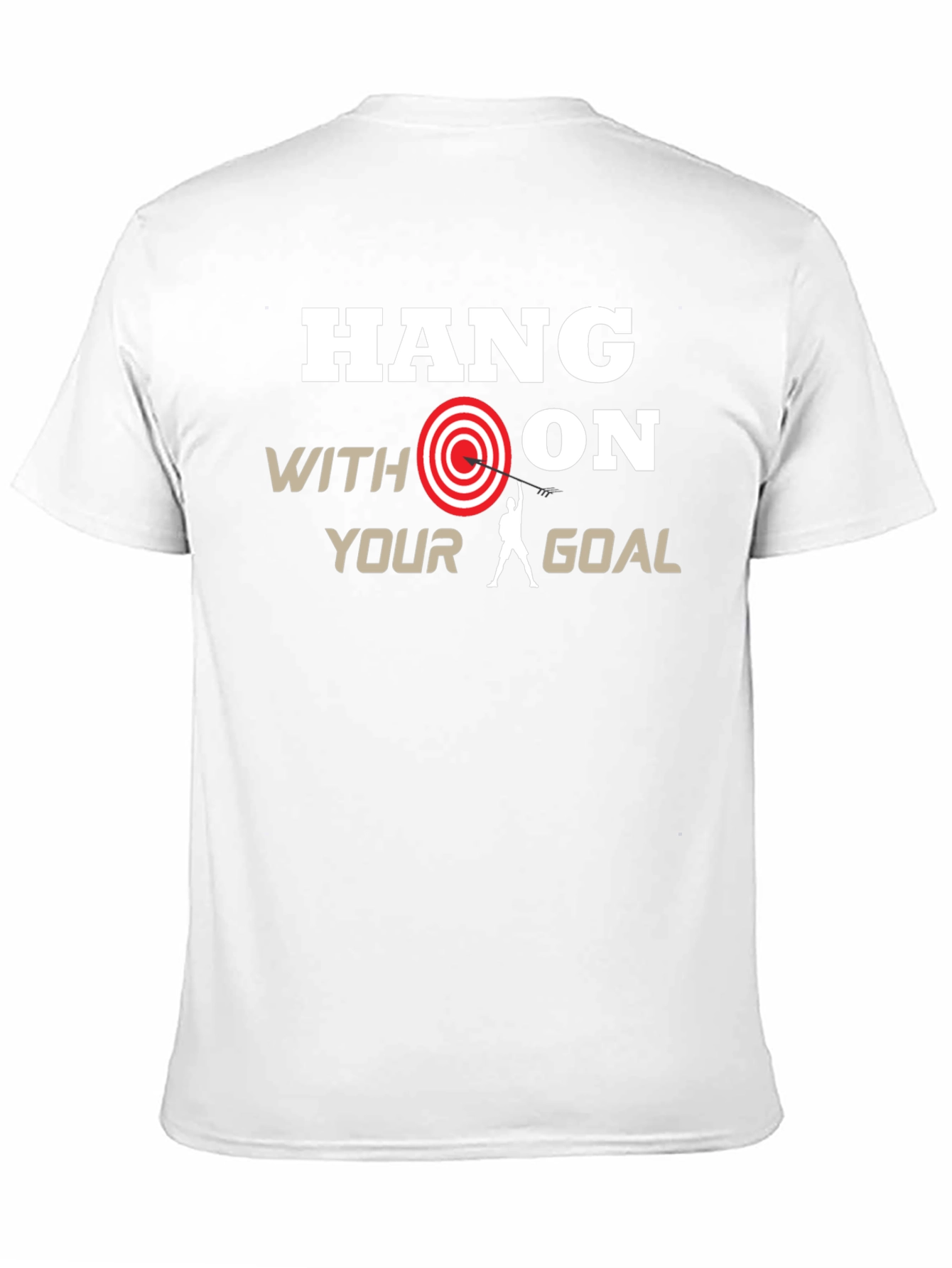 Hang On Your Goal T-Shirt | Motivational Graphic Tee