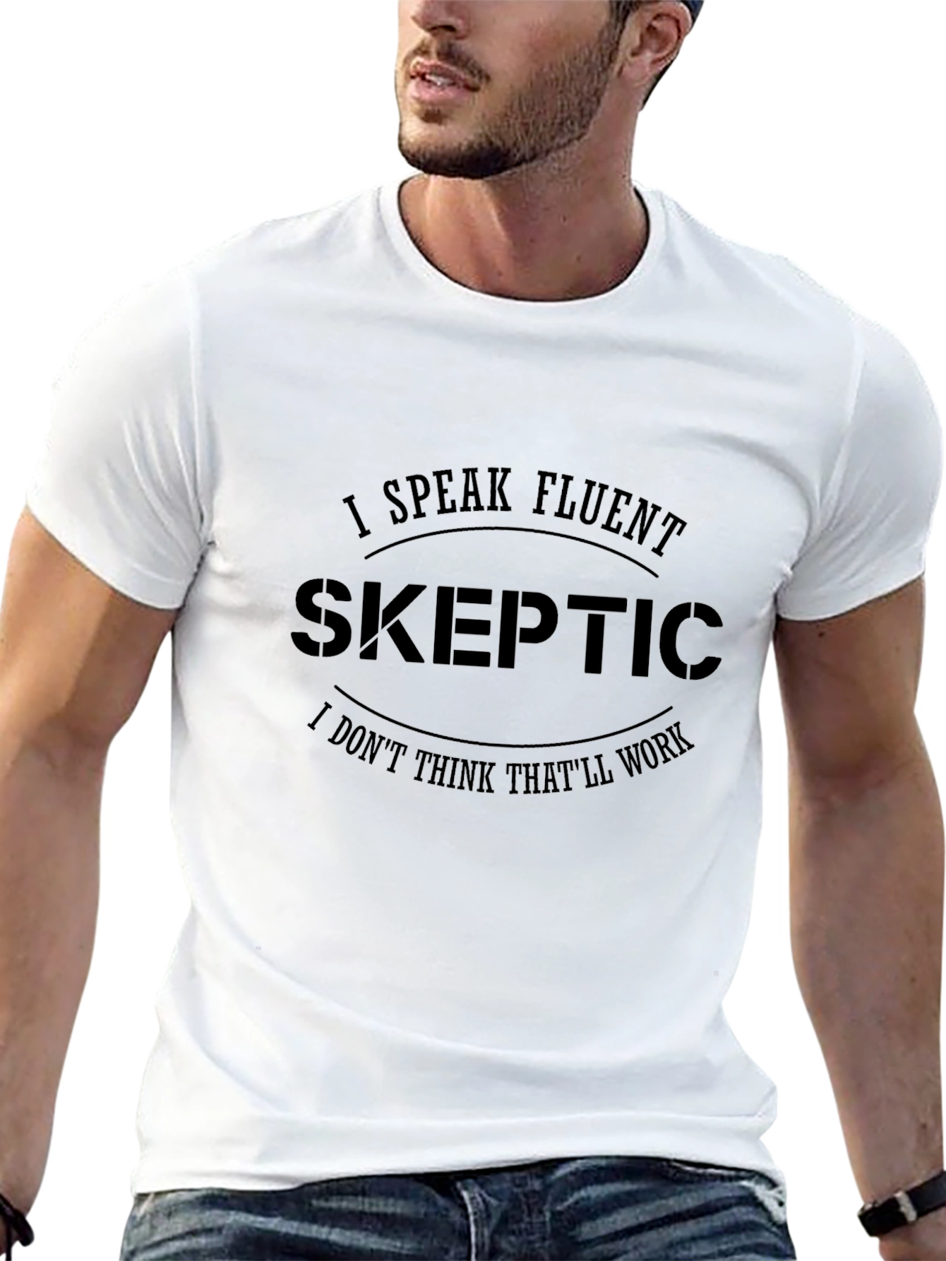 Fluent Skeptic Black T-Shirt: Funny Skeptic Quote Tee