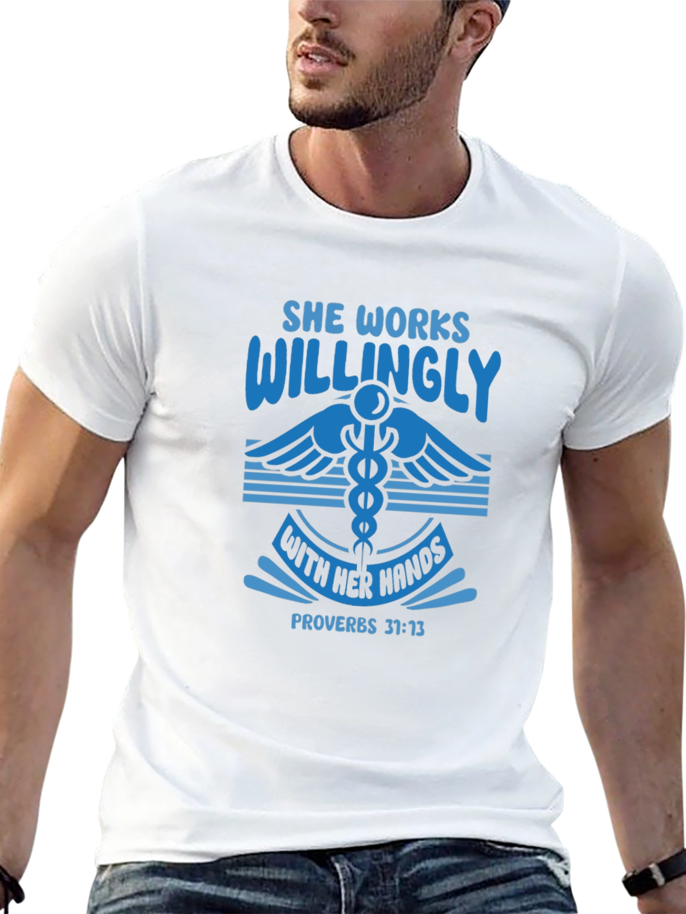 She Works Willingly T-Shirt Proverbs 31:13 Christian Gift