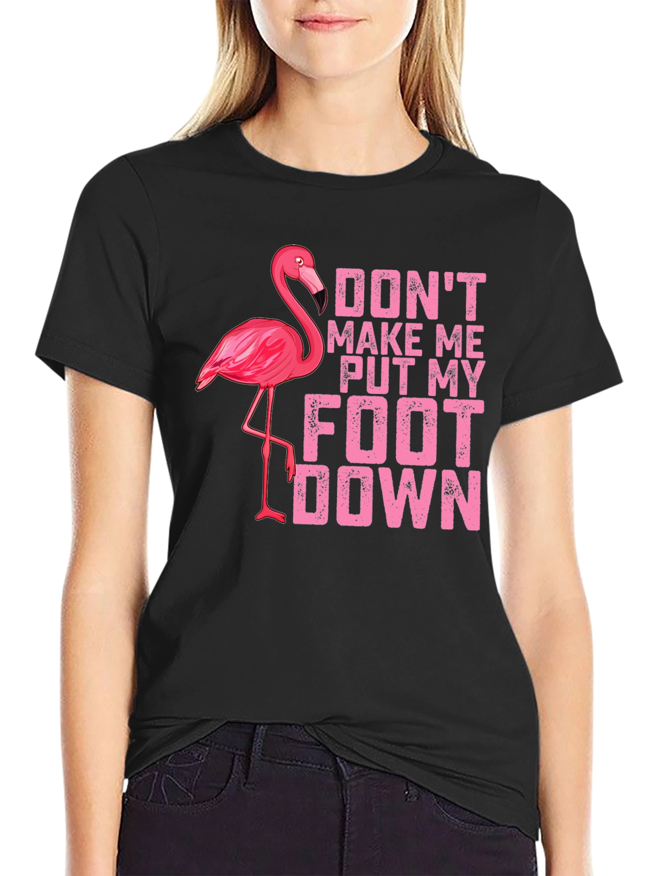 Funny Flamingo T-Shirt - Dont Make Me