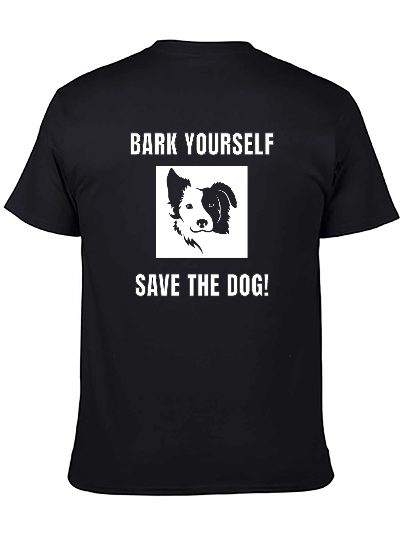 Bark Yourself Save the Dog! Graphic Tee