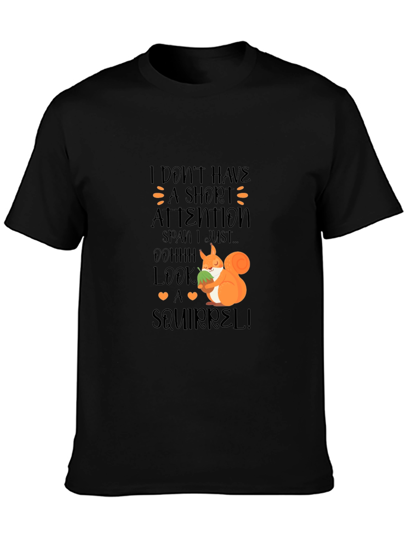 Funny Squirrel T-Shirt - Short Attention Span