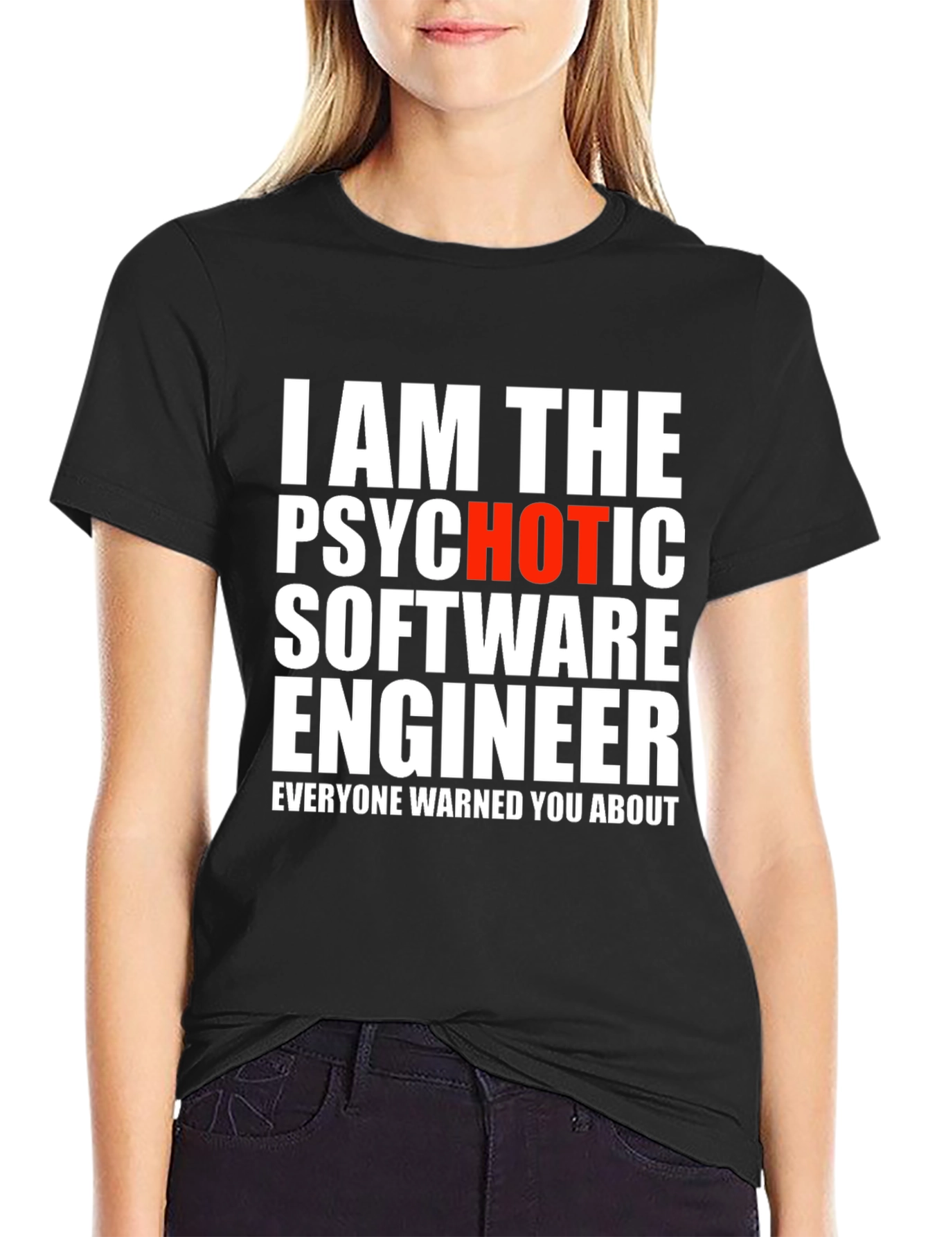 Psychotic Software Engineer T-Shirt