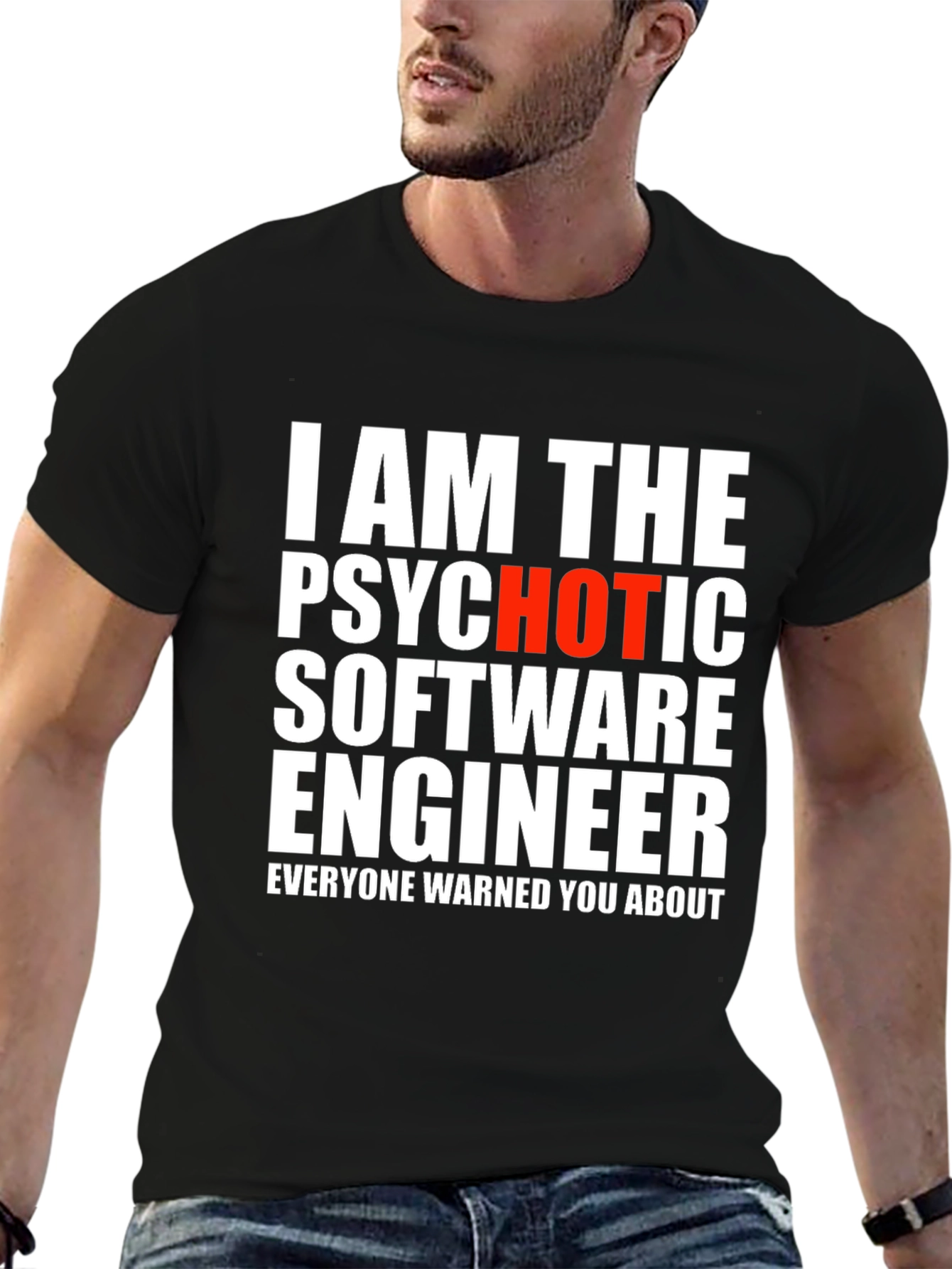 Psychotic Software Engineer T-Shirt