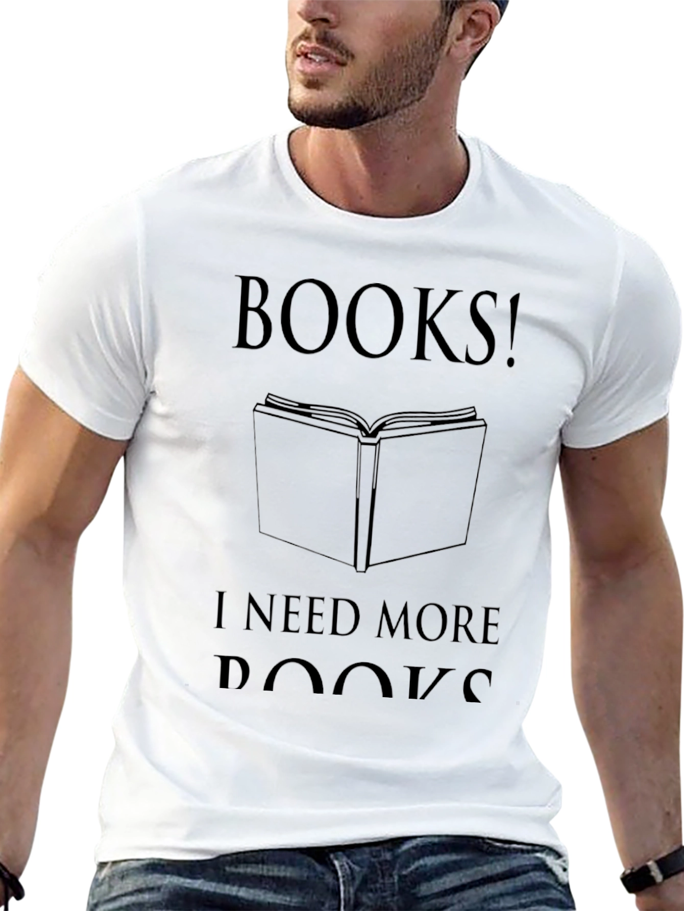 Book Lover T-Shirt - I Need More Books!