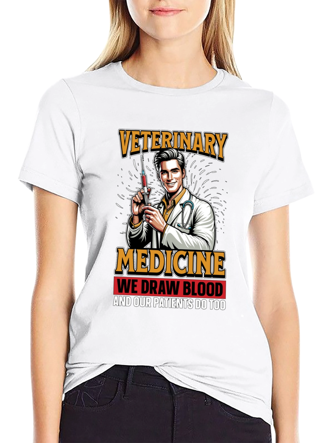 Veterinary Medicine We Draw Blood Graphic T-Shirt
