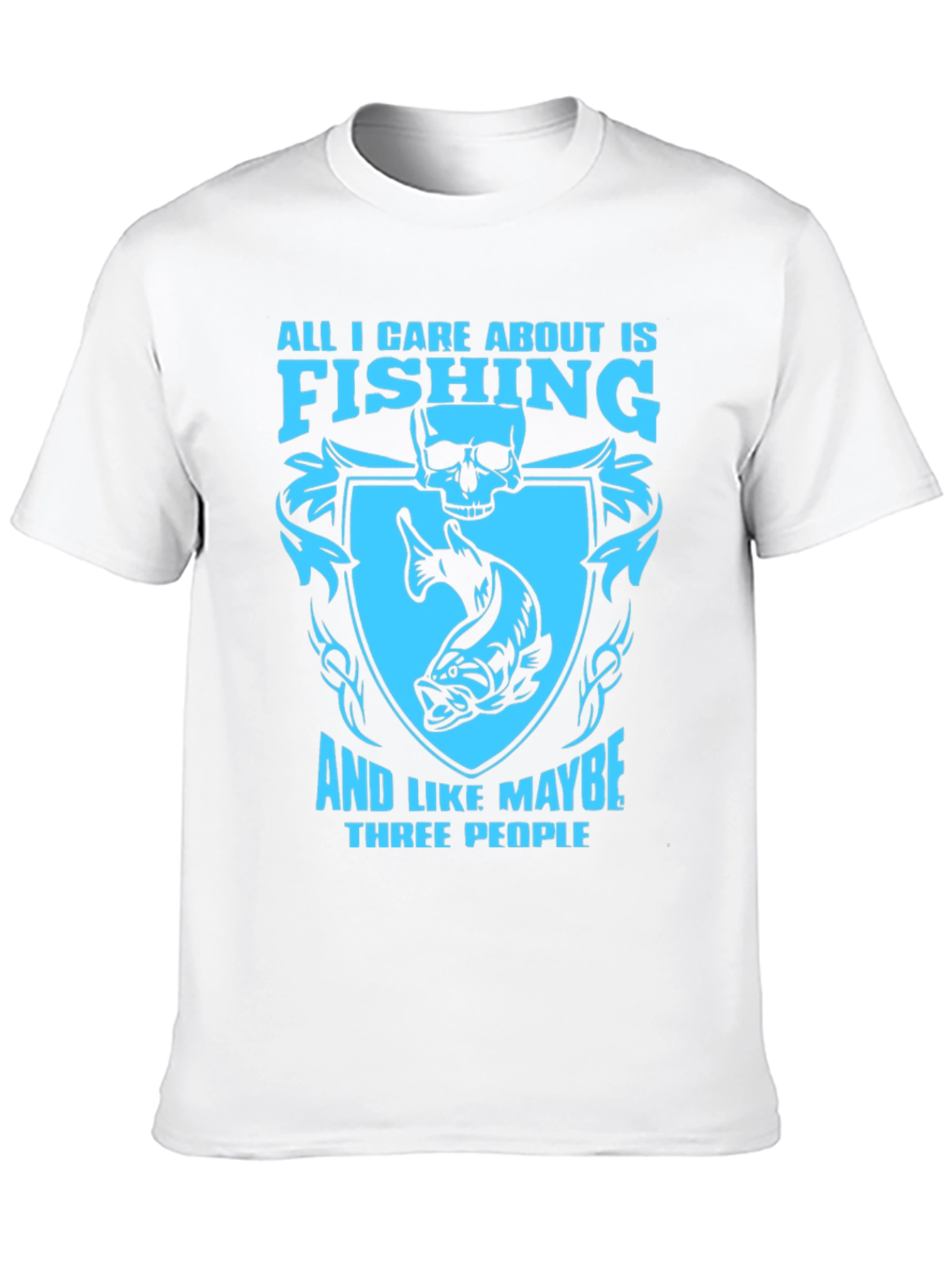 Fishing Lovers T-Shirt: All I Care About Is Fishing