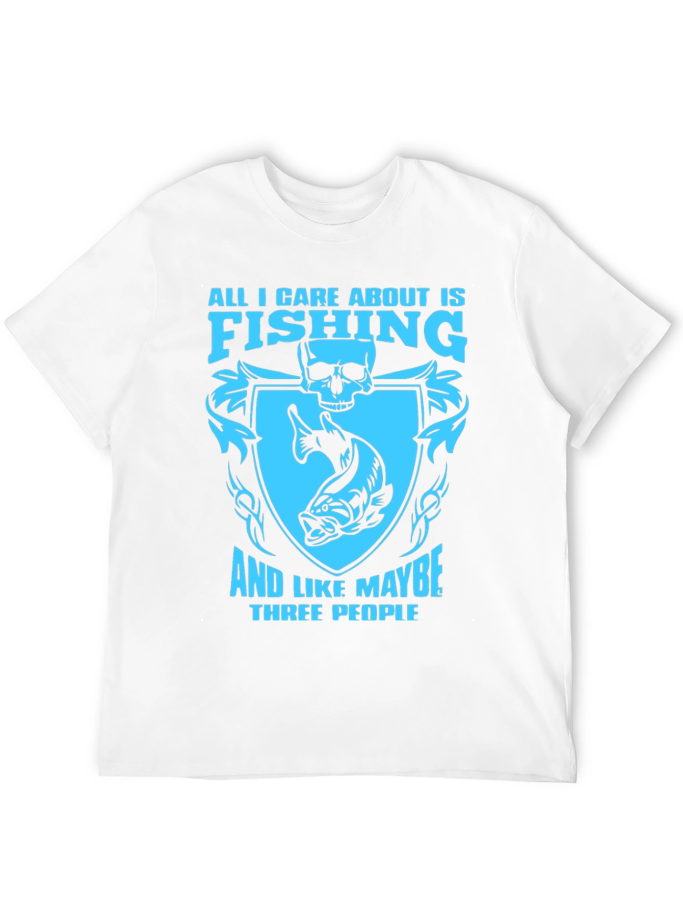 Fishing Lovers T-Shirt: All I Care About Is Fishing
