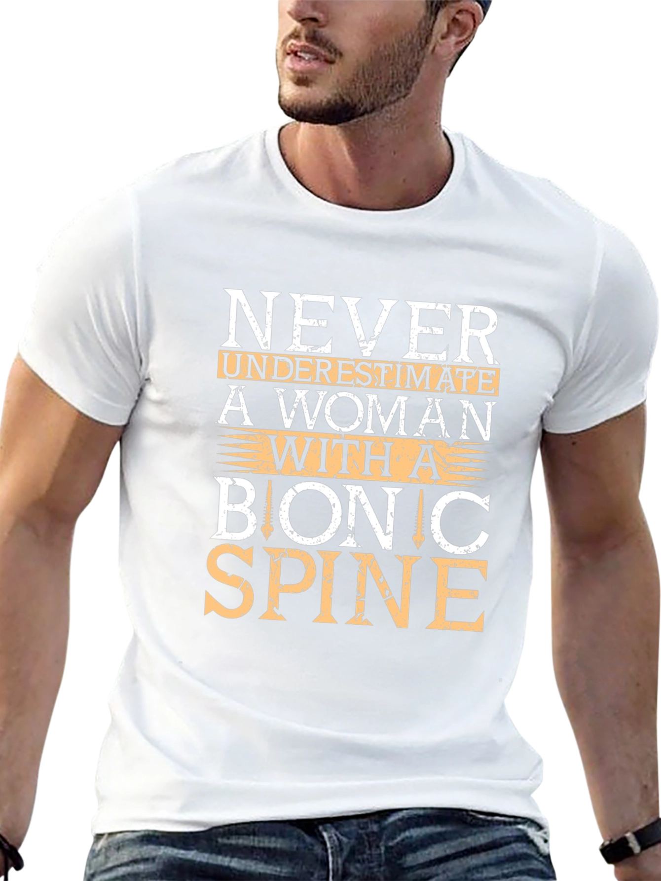 Bionic Spine T-Shirt - Never Underestimate a Woman