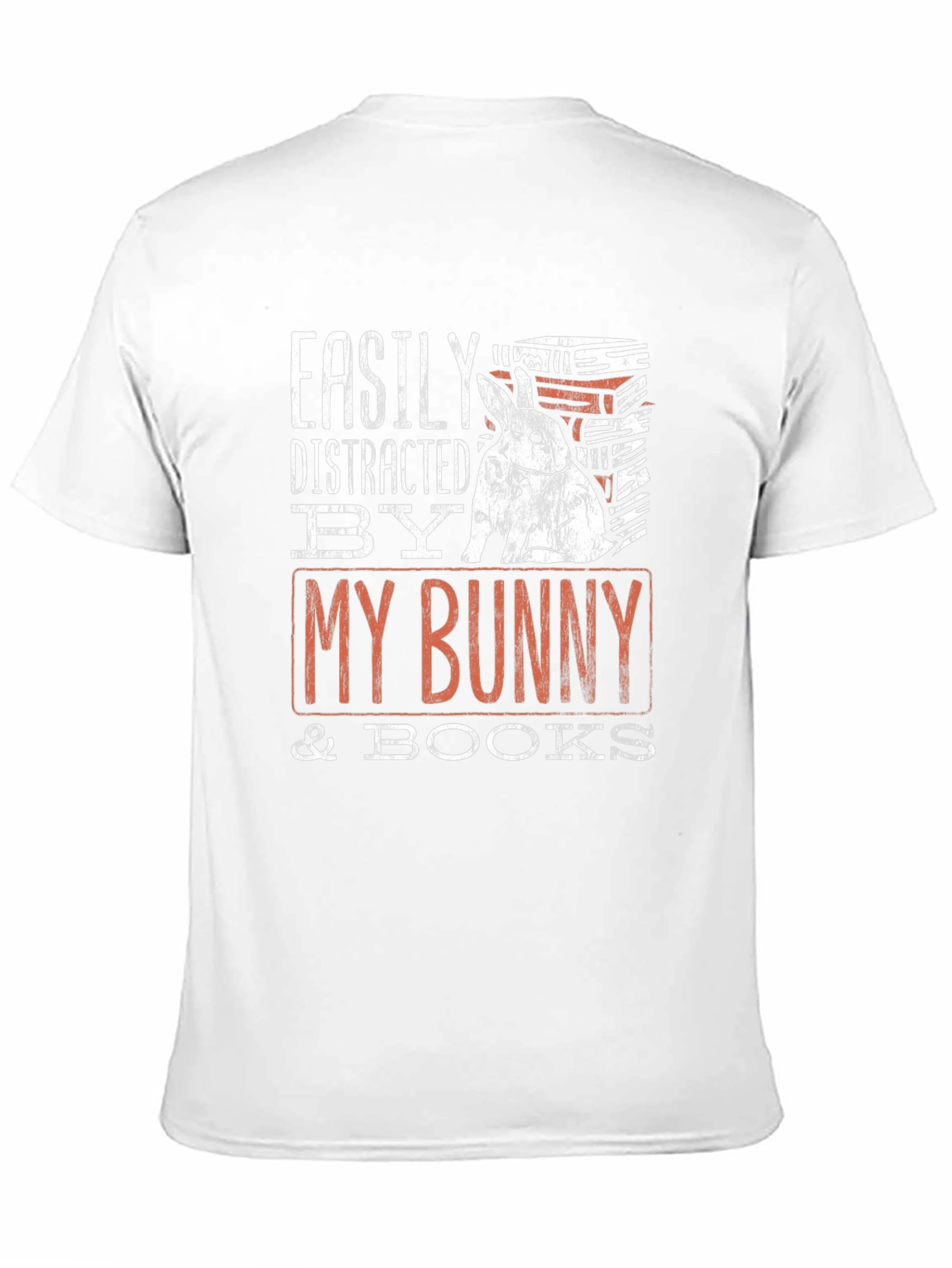 Easily Distracted by My Bunny & Books T-Shirt