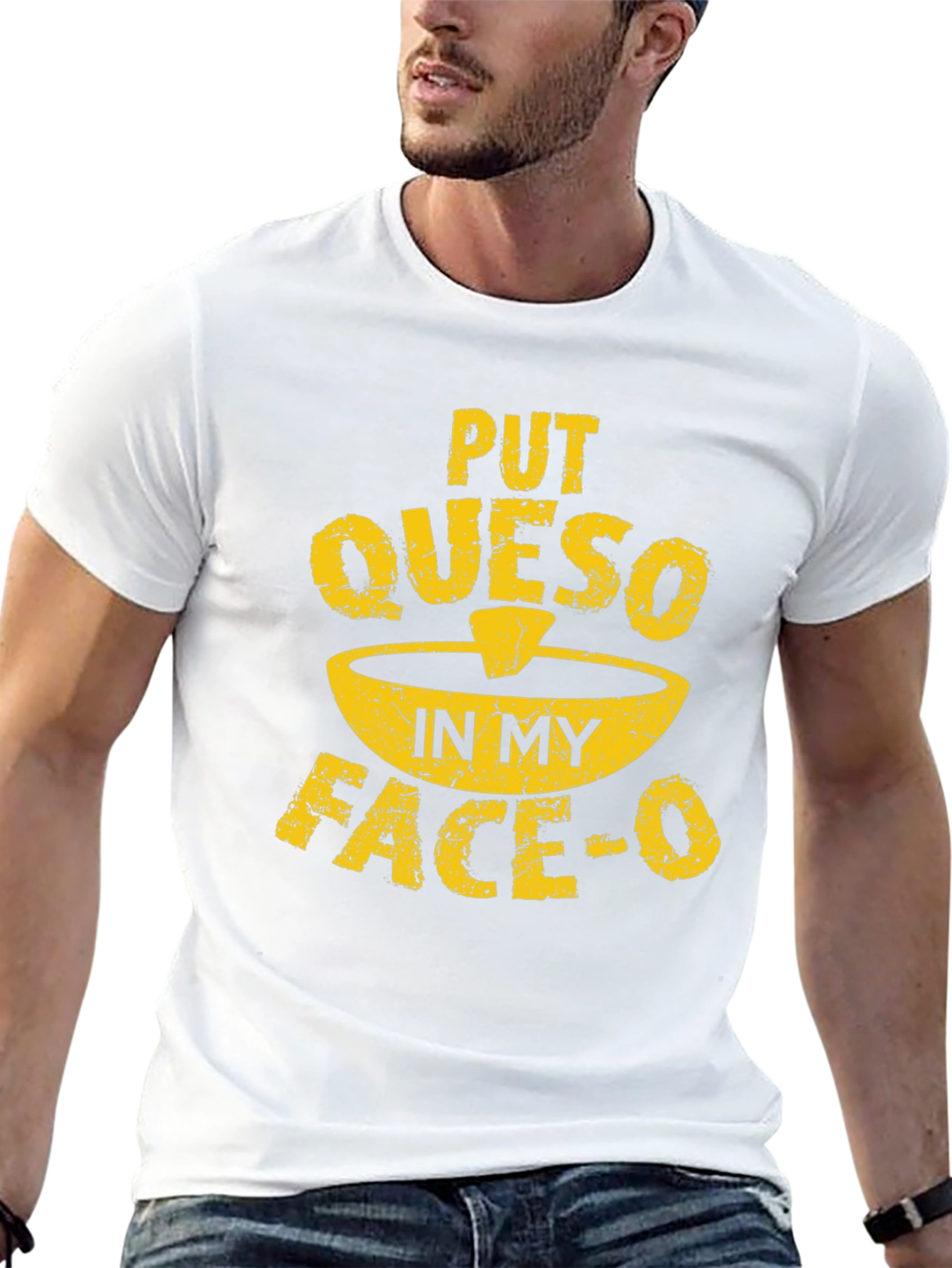 Funny Queso T-Shirt - Put Queso In My Face-O
