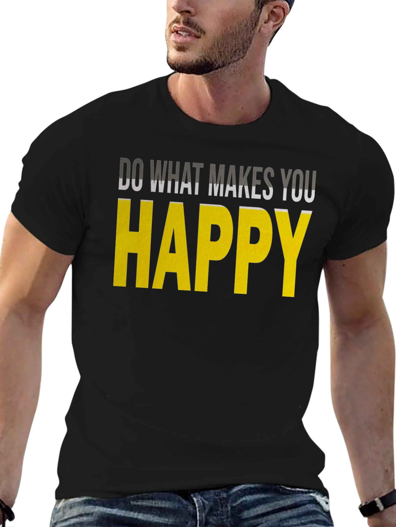 Inspirational Graphic Tee: Do What Makes You Happy