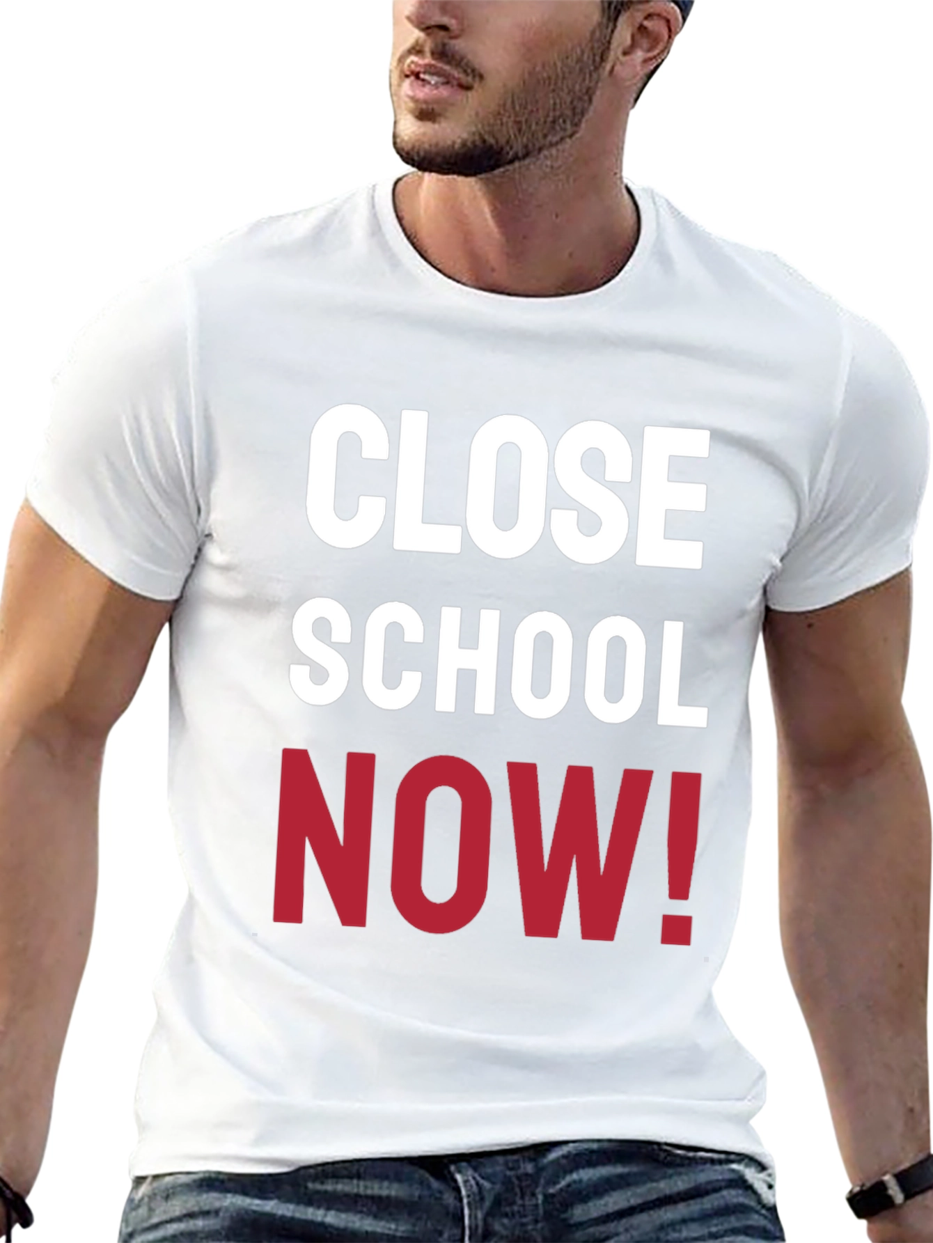Close School Now! Graphic T-Shirt