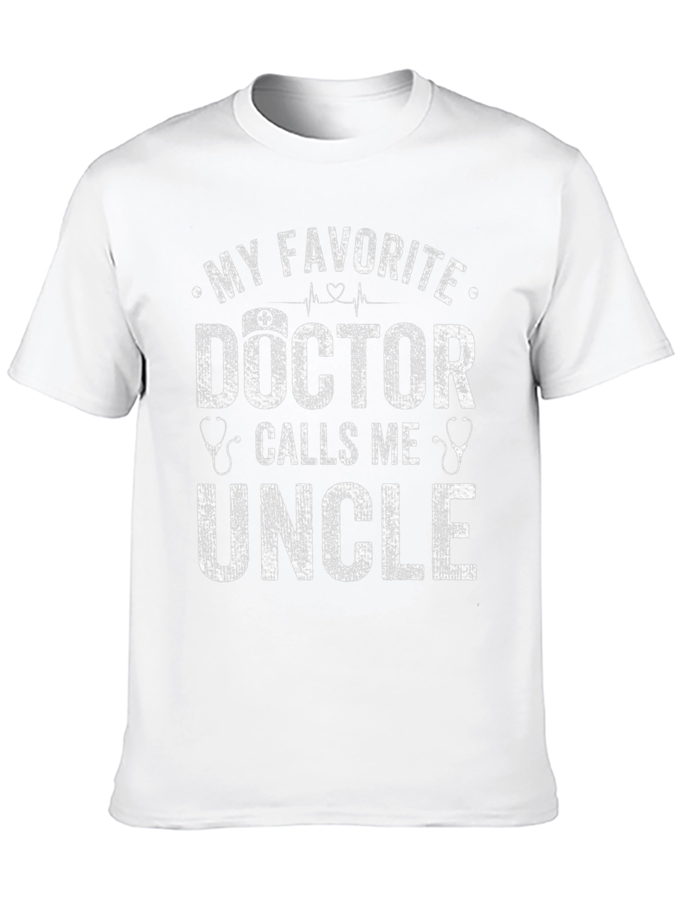My Favorite Doctor Calls Me Uncle T-Shirt