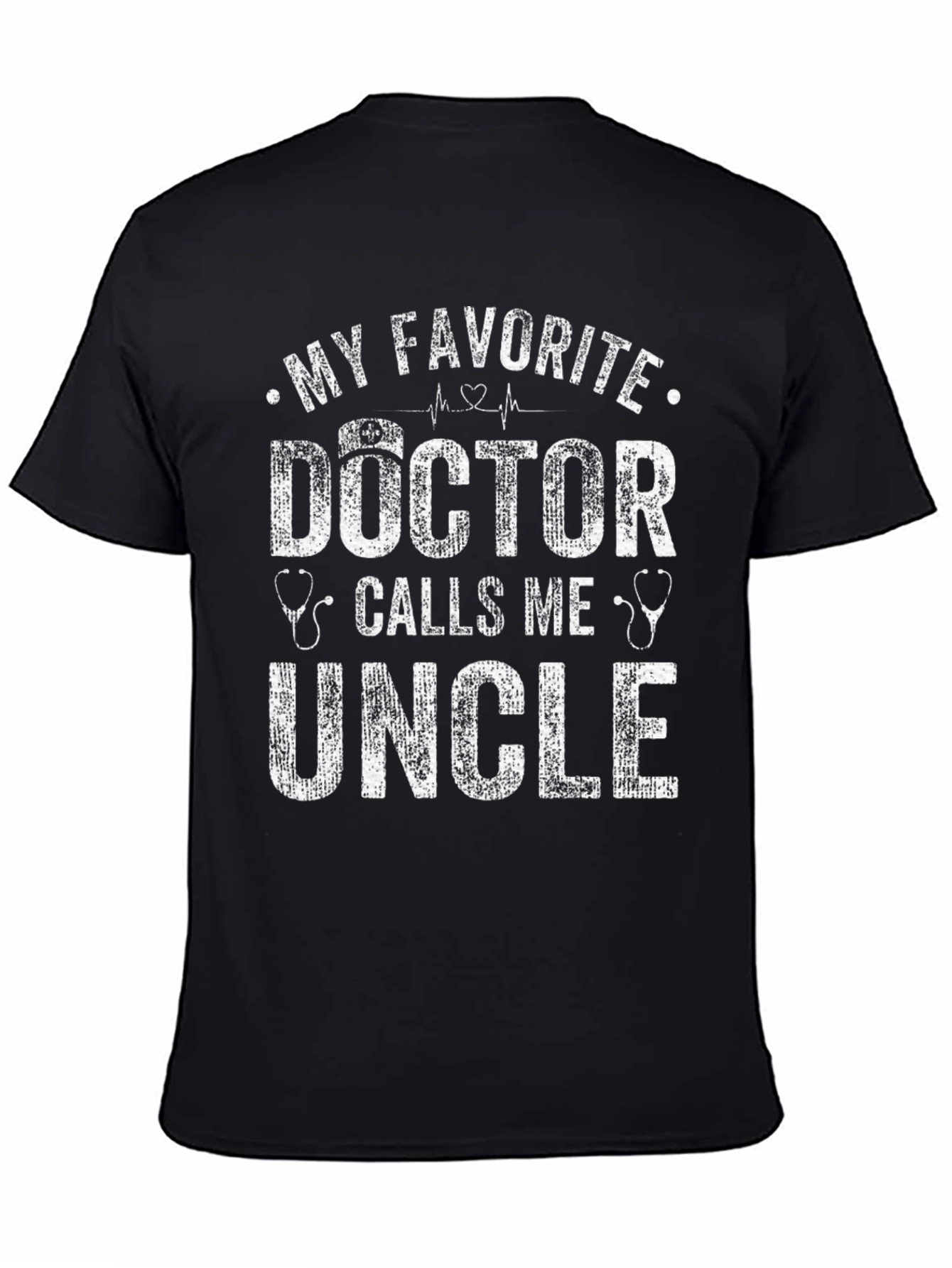 My Favorite Doctor Calls Me Uncle T-Shirt