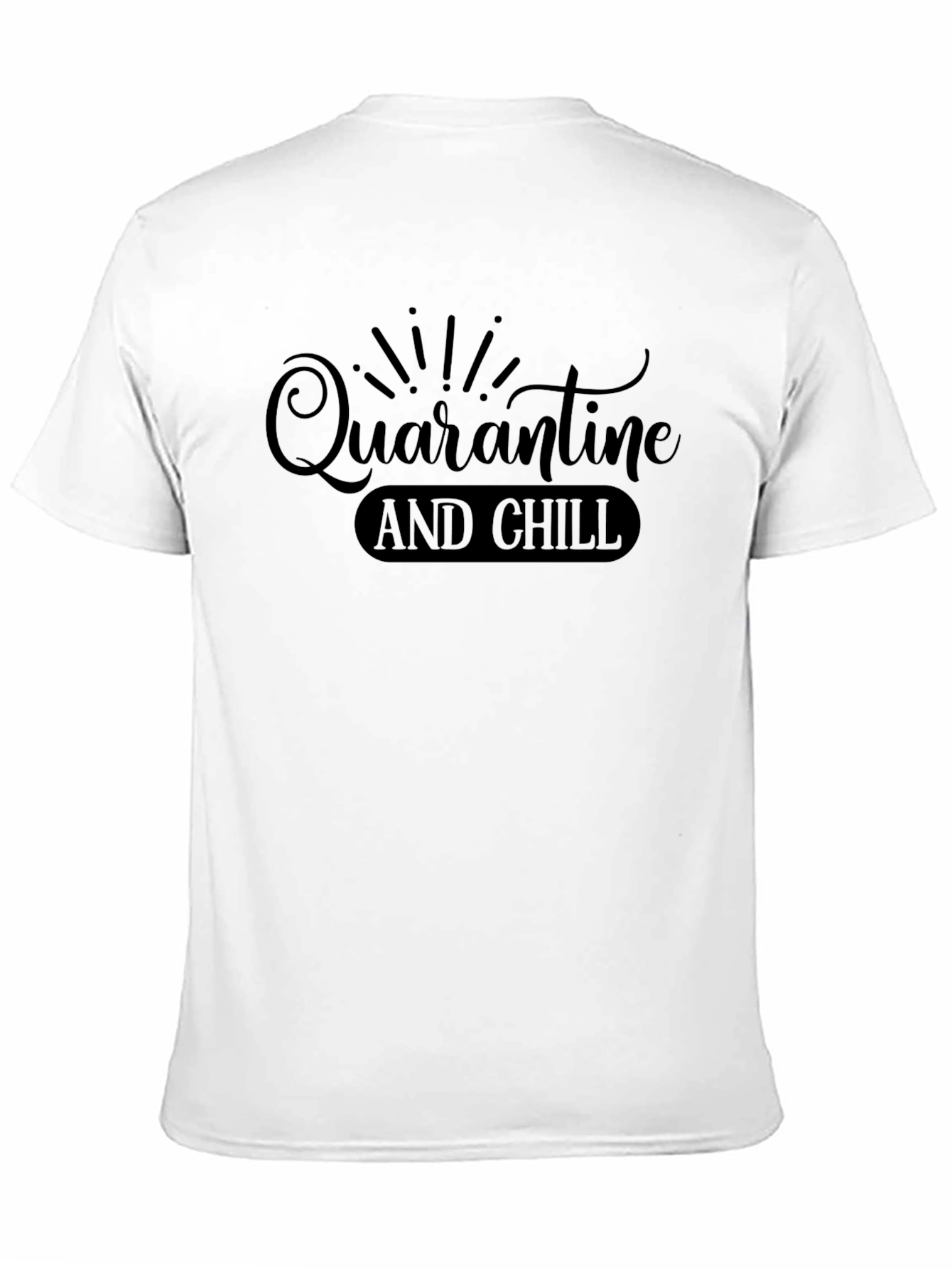 Quarantine and Chill Graphic Tee - Black