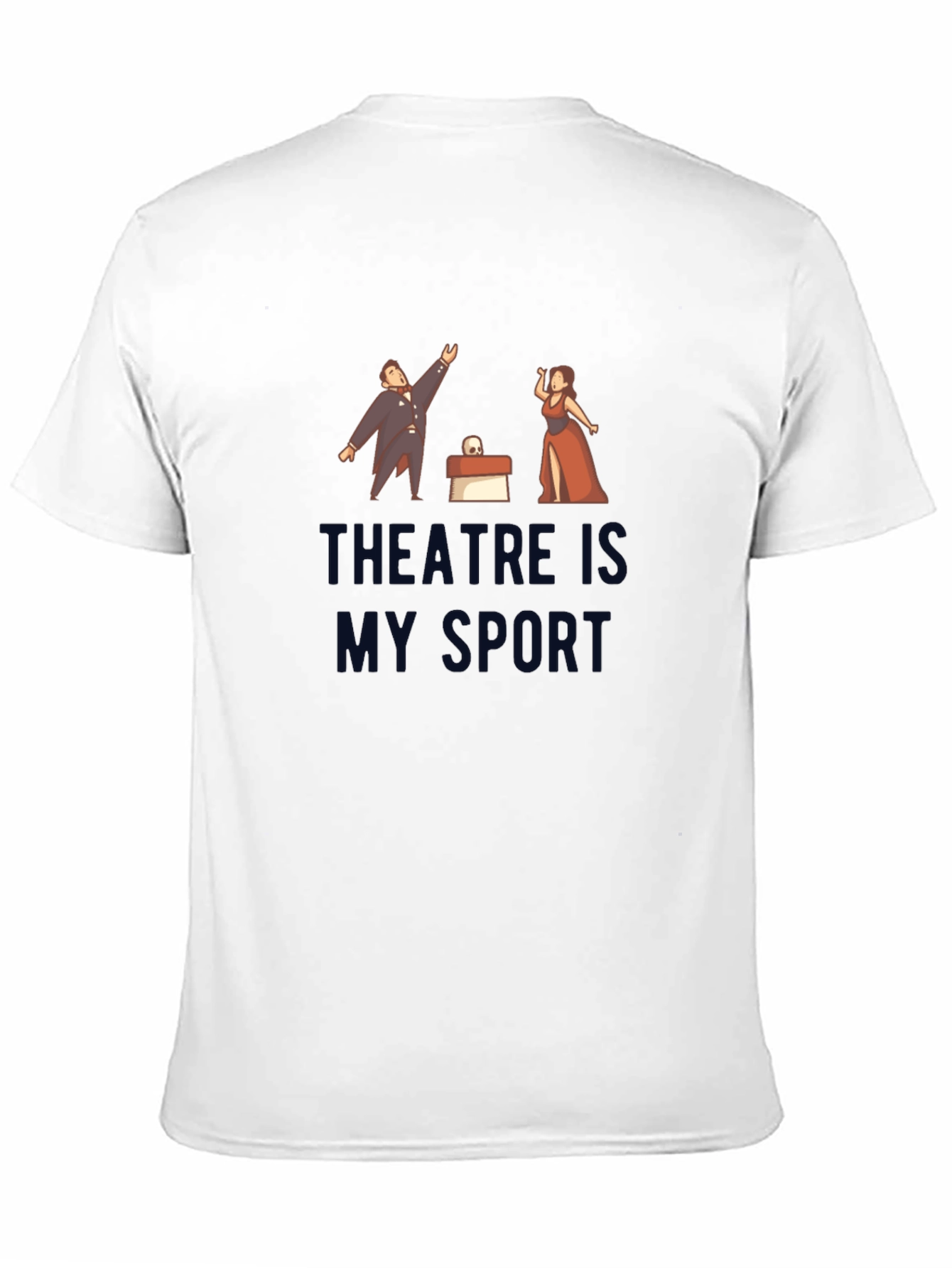 Theatre is My Sport T-Shirt