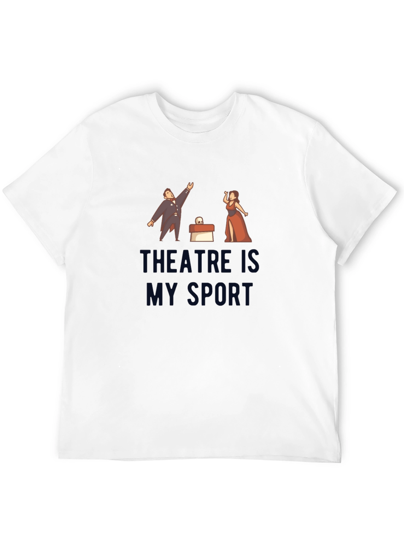 Theatre is My Sport T-Shirt