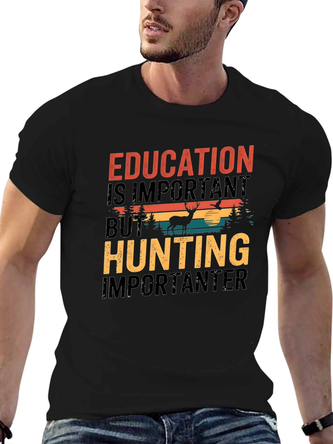 Hunting Lover T-Shirt Education Is Important T-Shirt