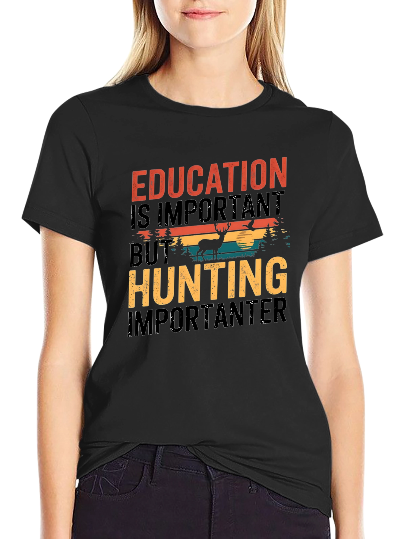 Hunting Lover T-Shirt Education Is Important T-Shirt