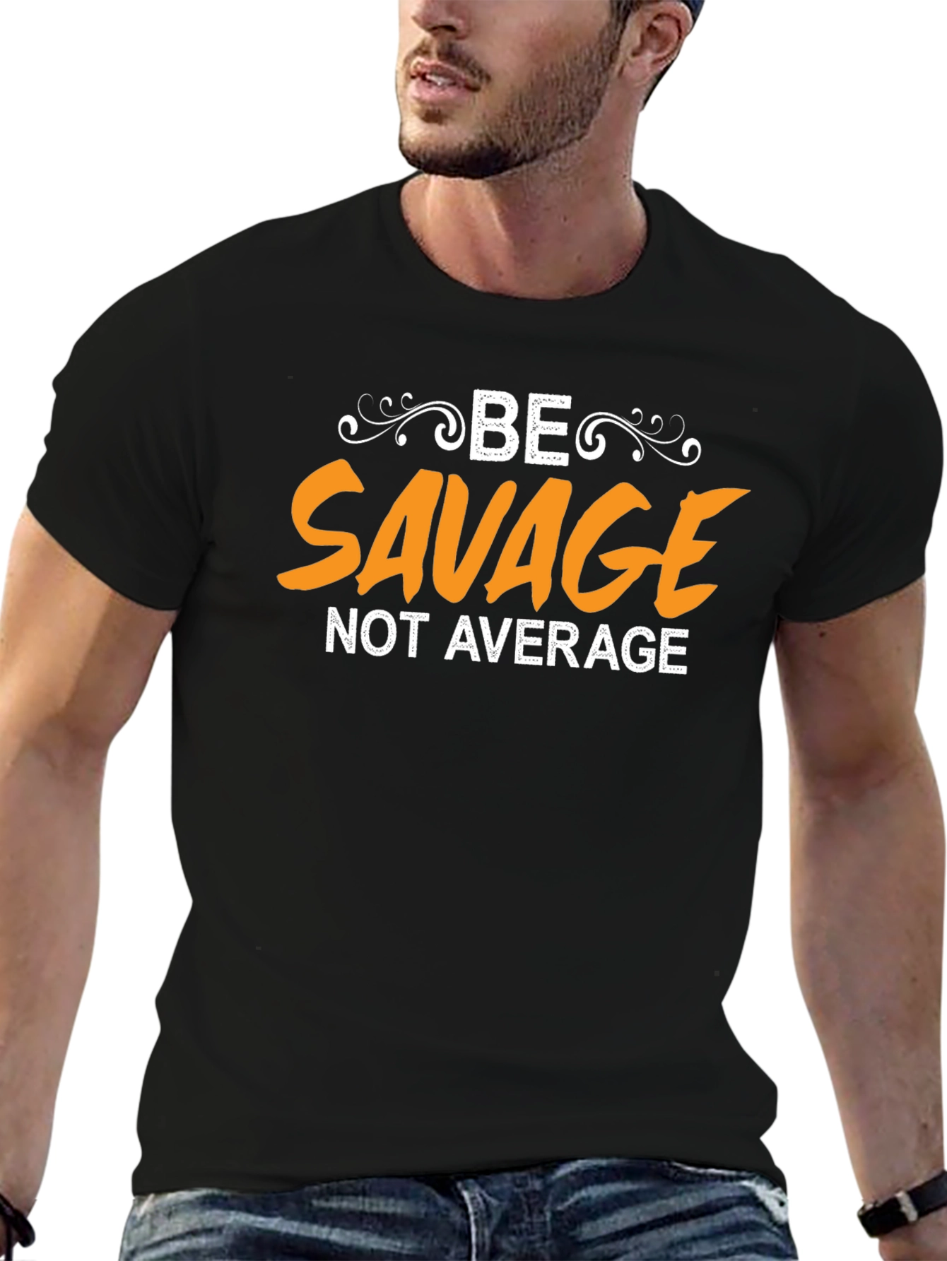 Be Savage T-Shirt - Unique Graphic Tee