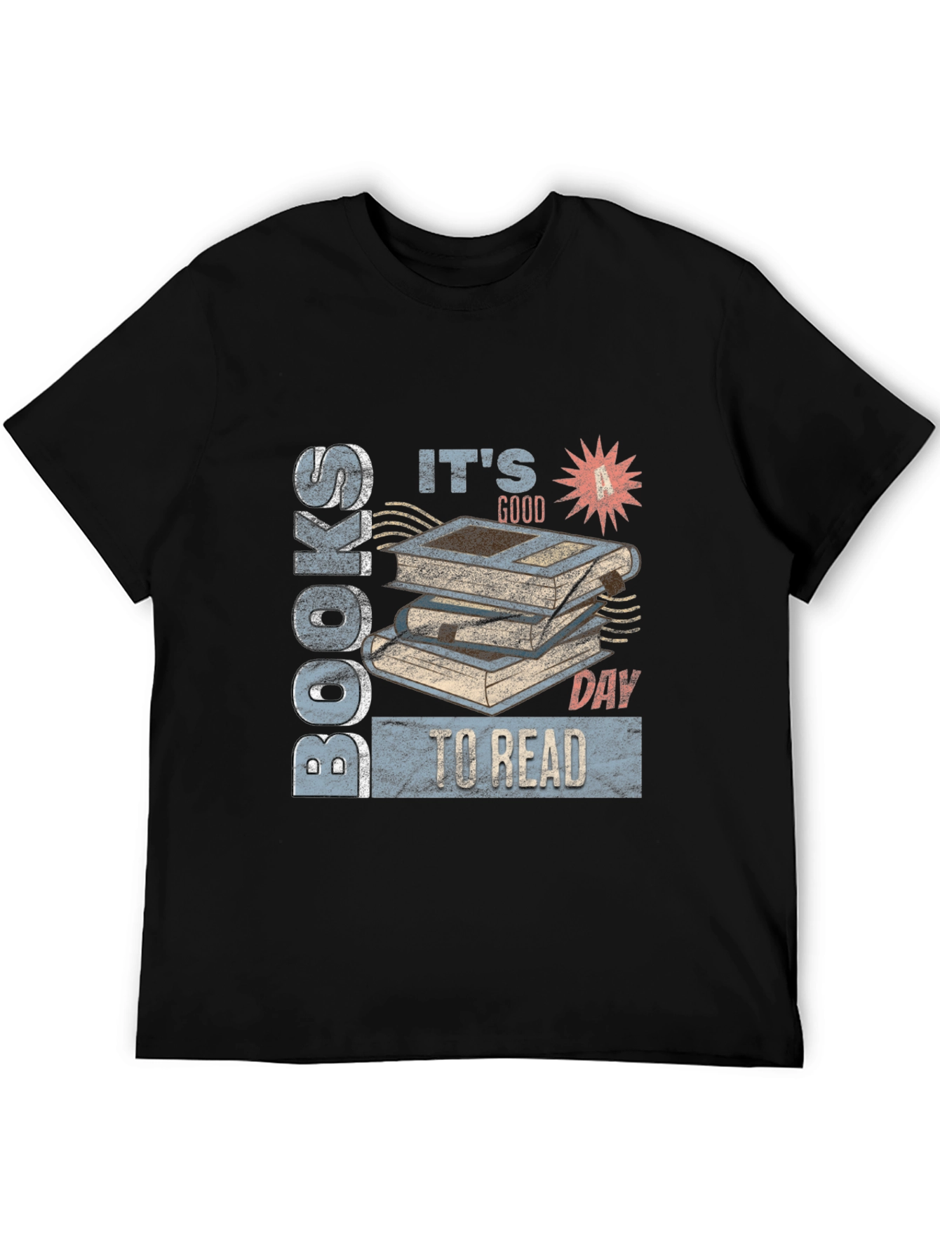 Its a Good Day to Read Books T-Shirt