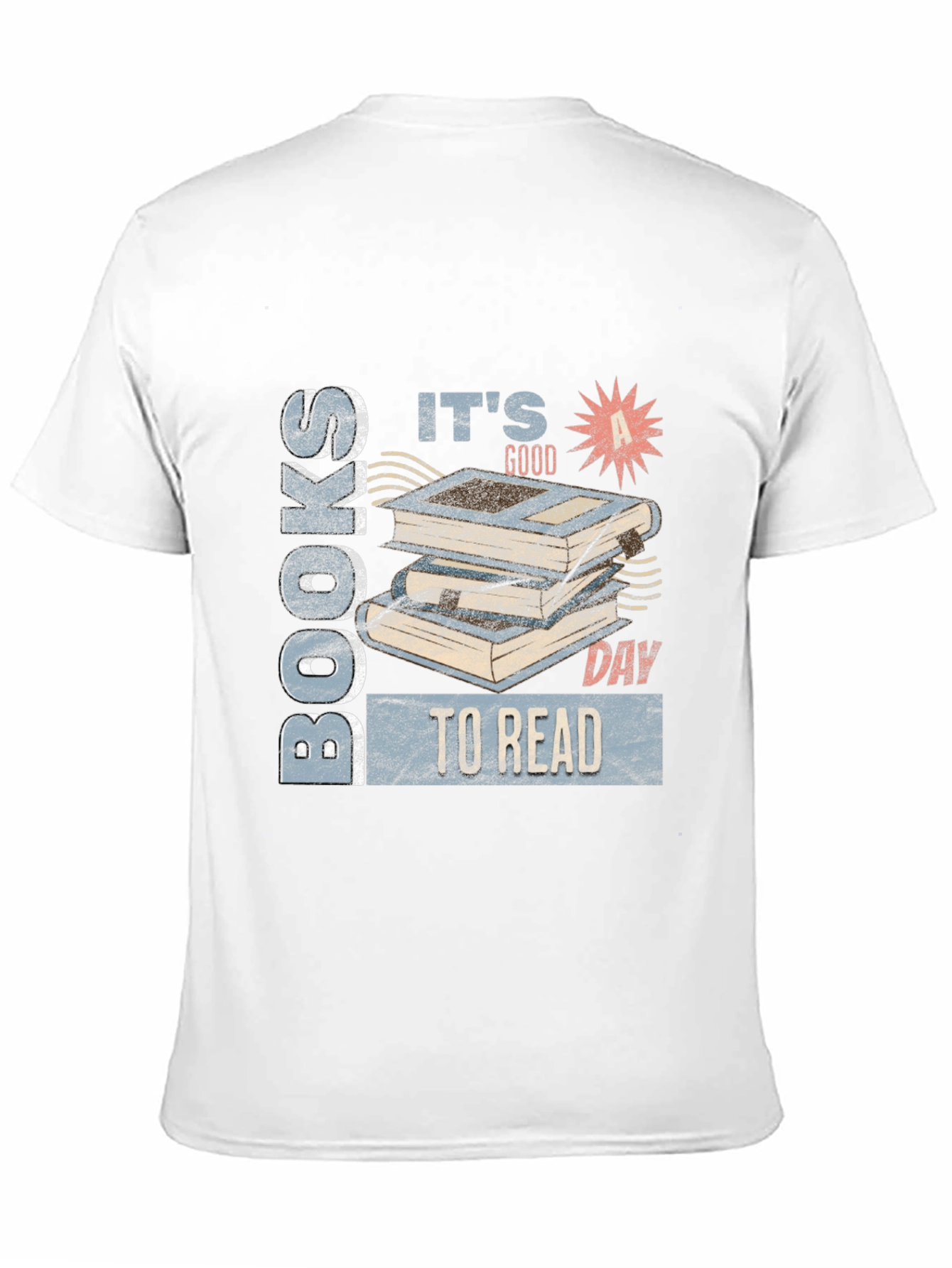 Its a Good Day to Read Books T-Shirt