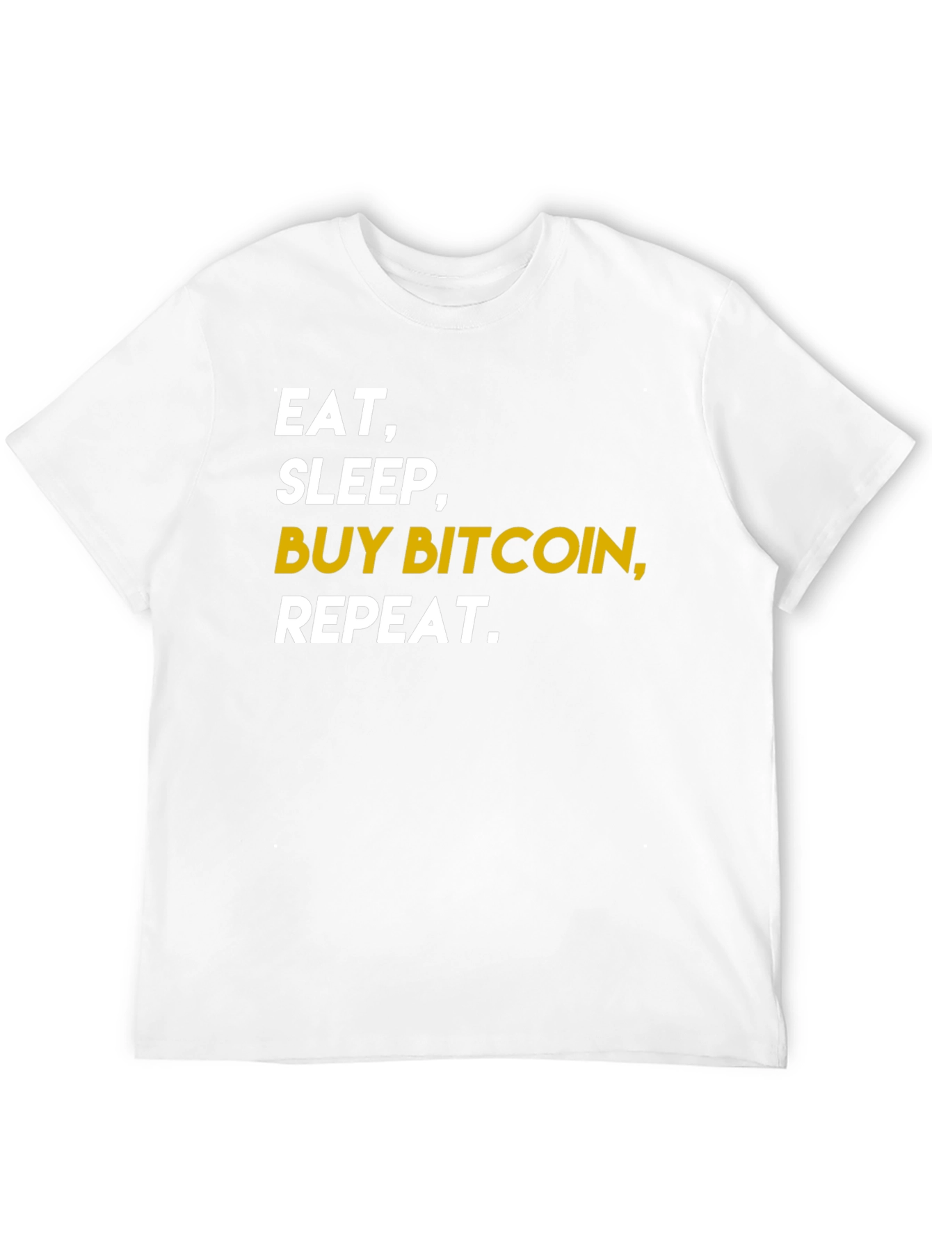 Eat Sleep Buy Bitcoin T-Shirt