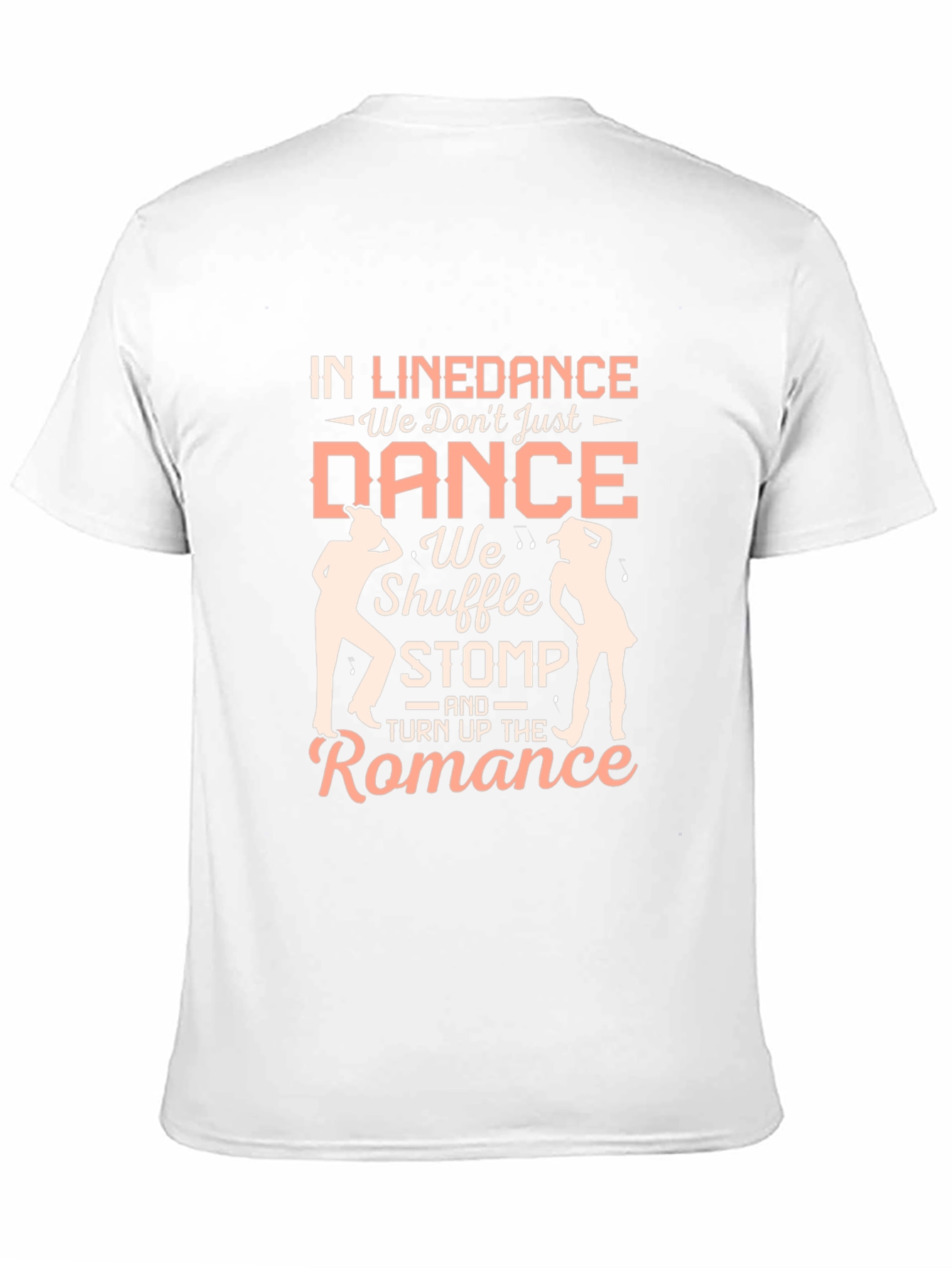 Line Dance T-Shirt - Shuffle Stomp and Romance