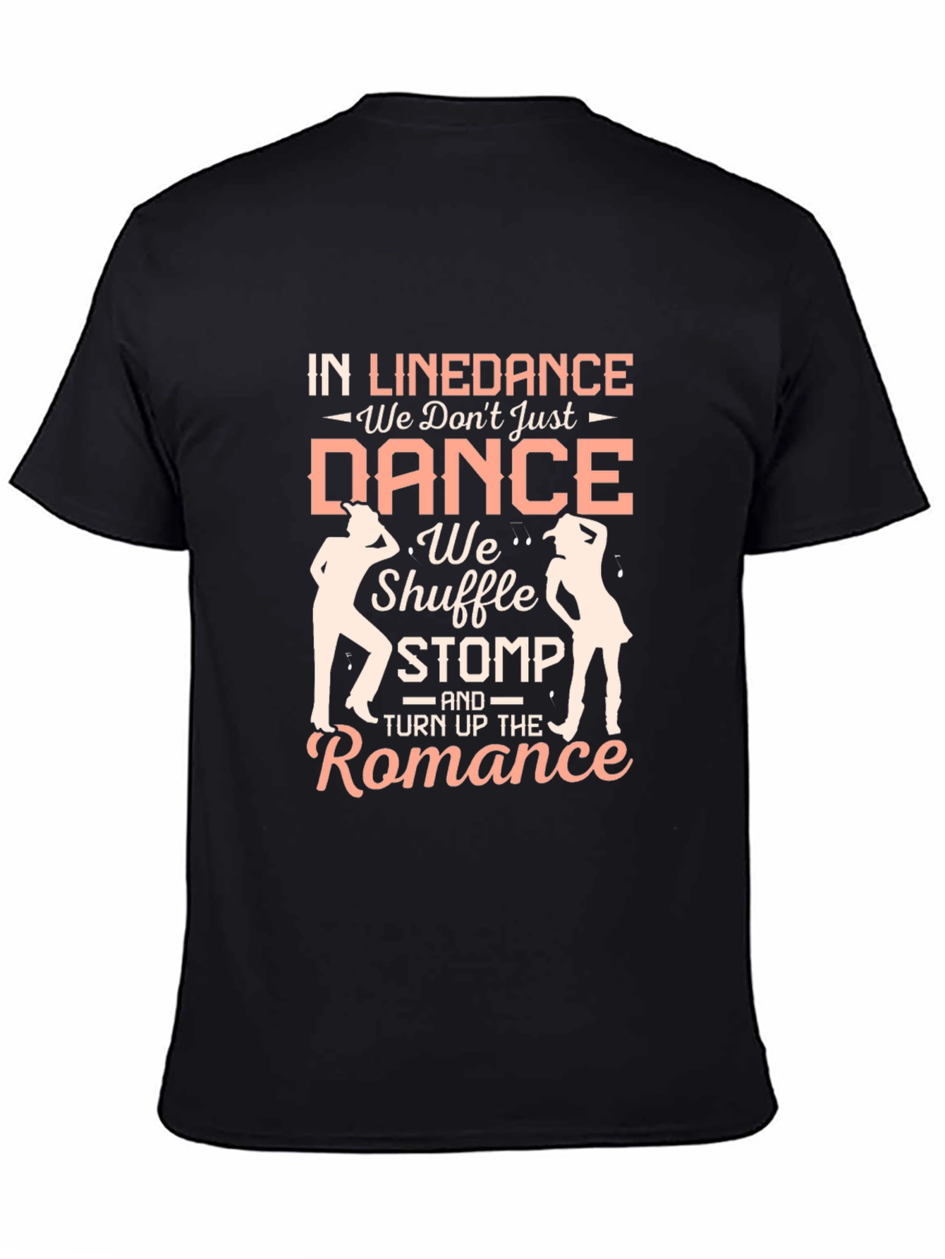 Line Dance T-Shirt - Shuffle Stomp and Romance