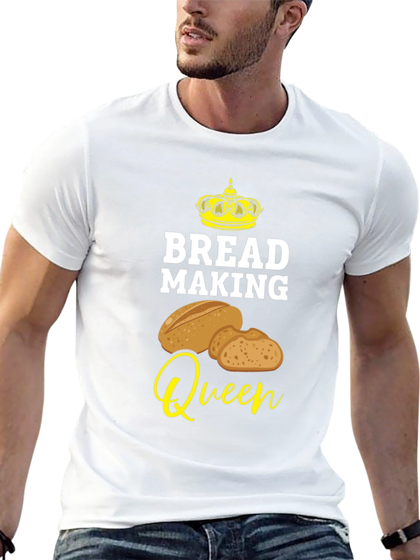 Bread Making Queen T-Shirt - Baking Lover Tee