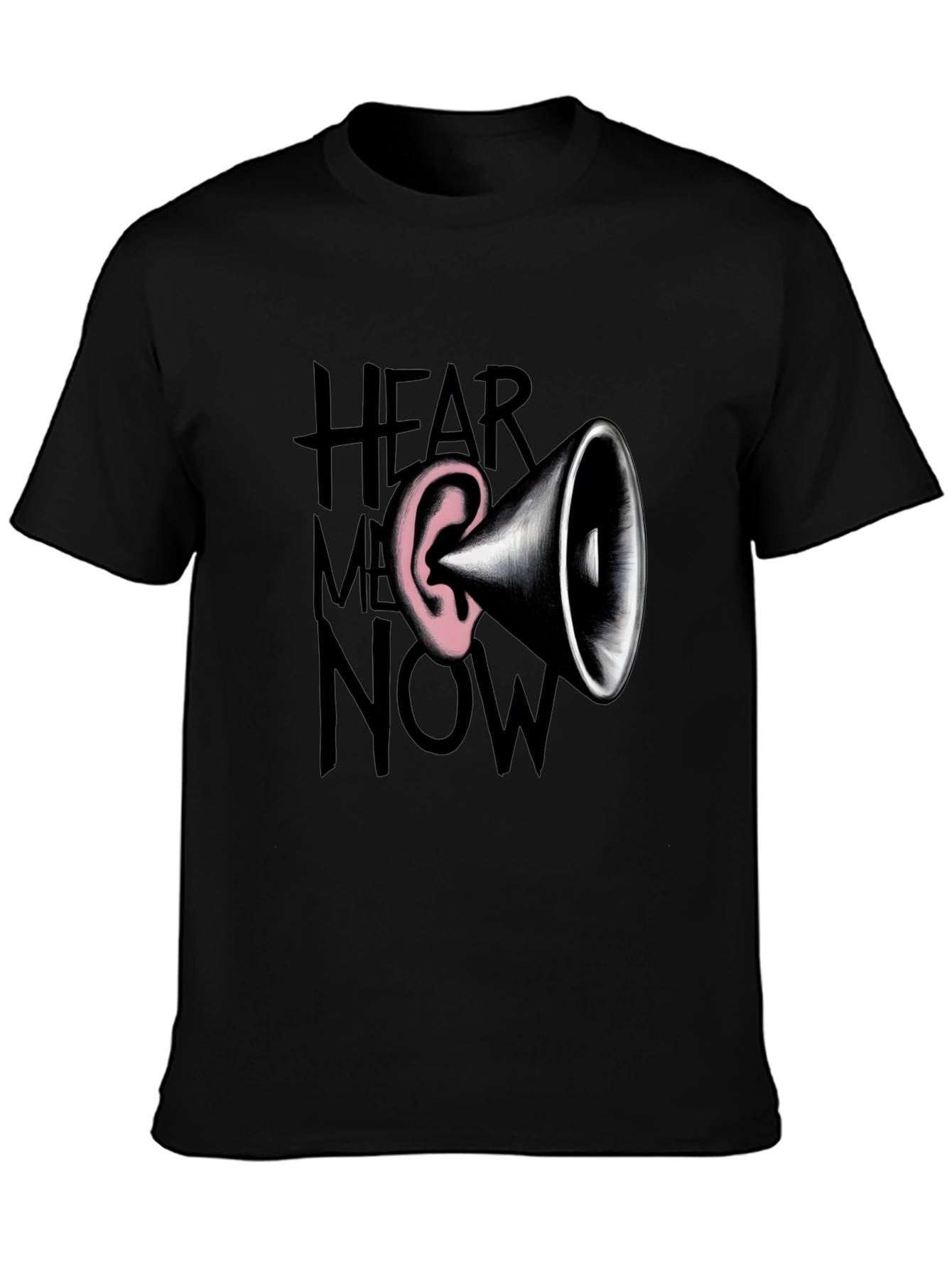 Hear Me Now Graphic Tee - Bold Statement Shirt